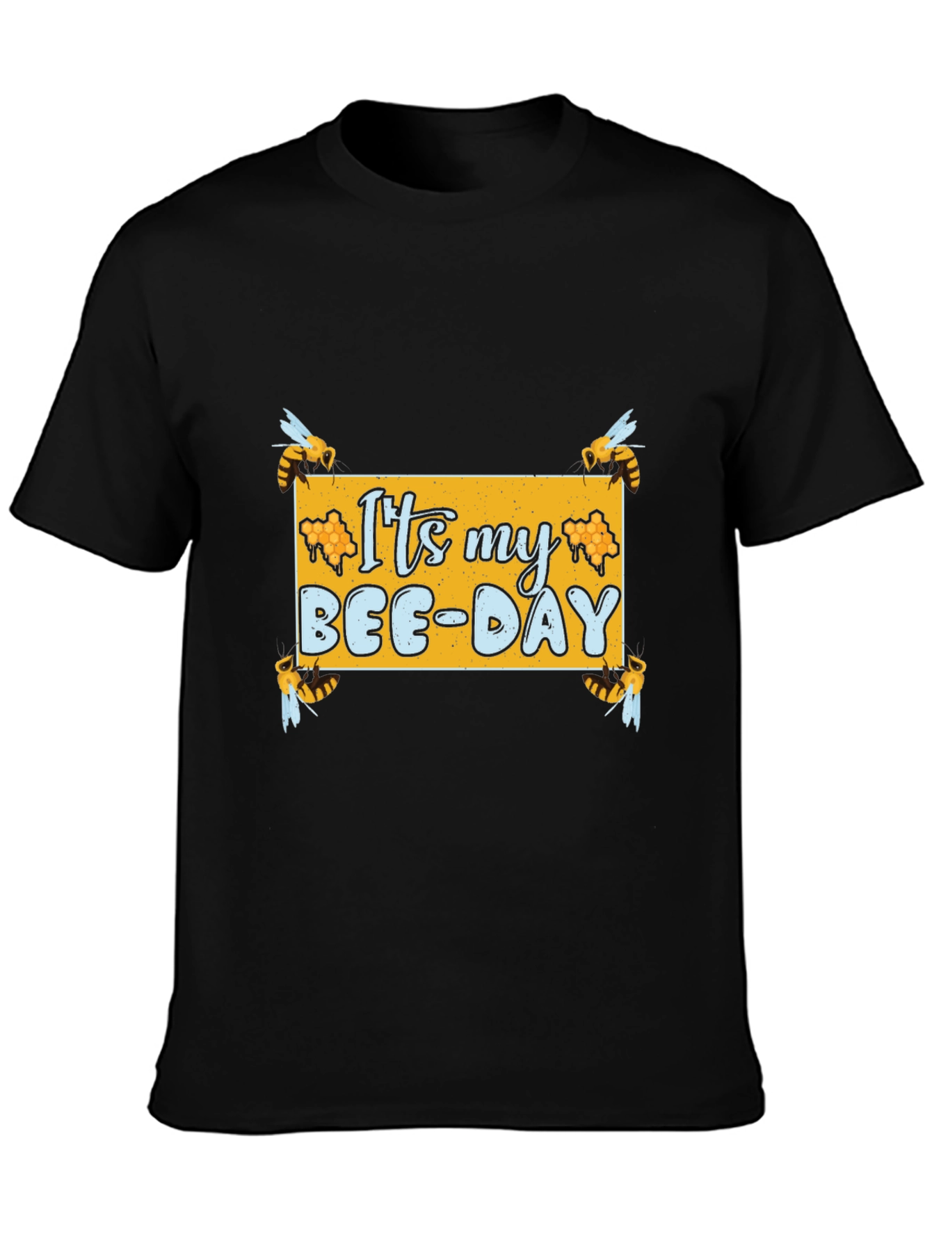 Its My Bee-Day T-Shirt - Birthday Celebration Tee