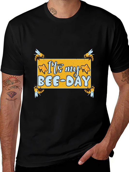 Its My Bee-Day T-Shirt - Birthday Celebration Tee