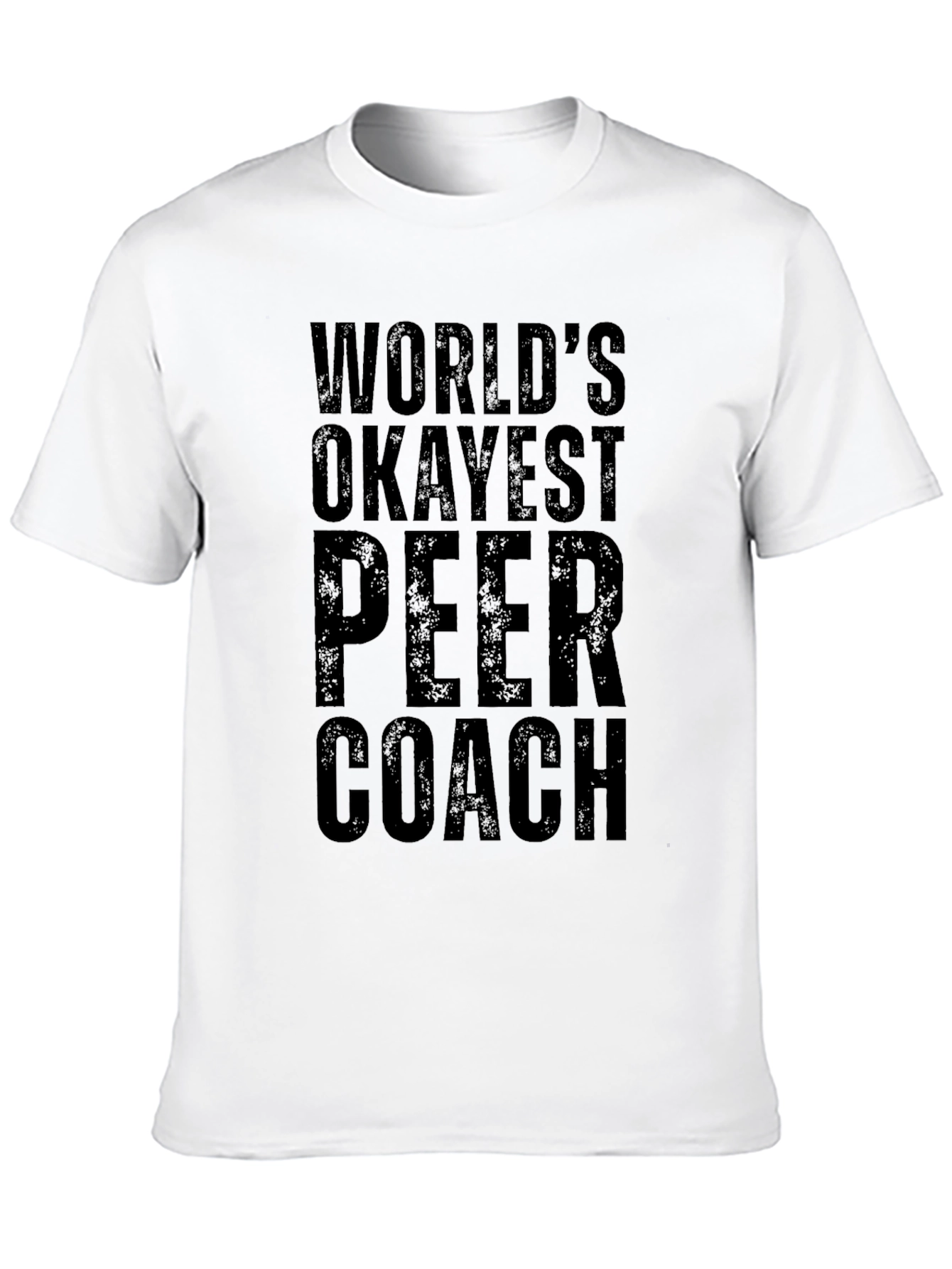 Worlds Okayest Peer Coach - Novelty T-Shirt
