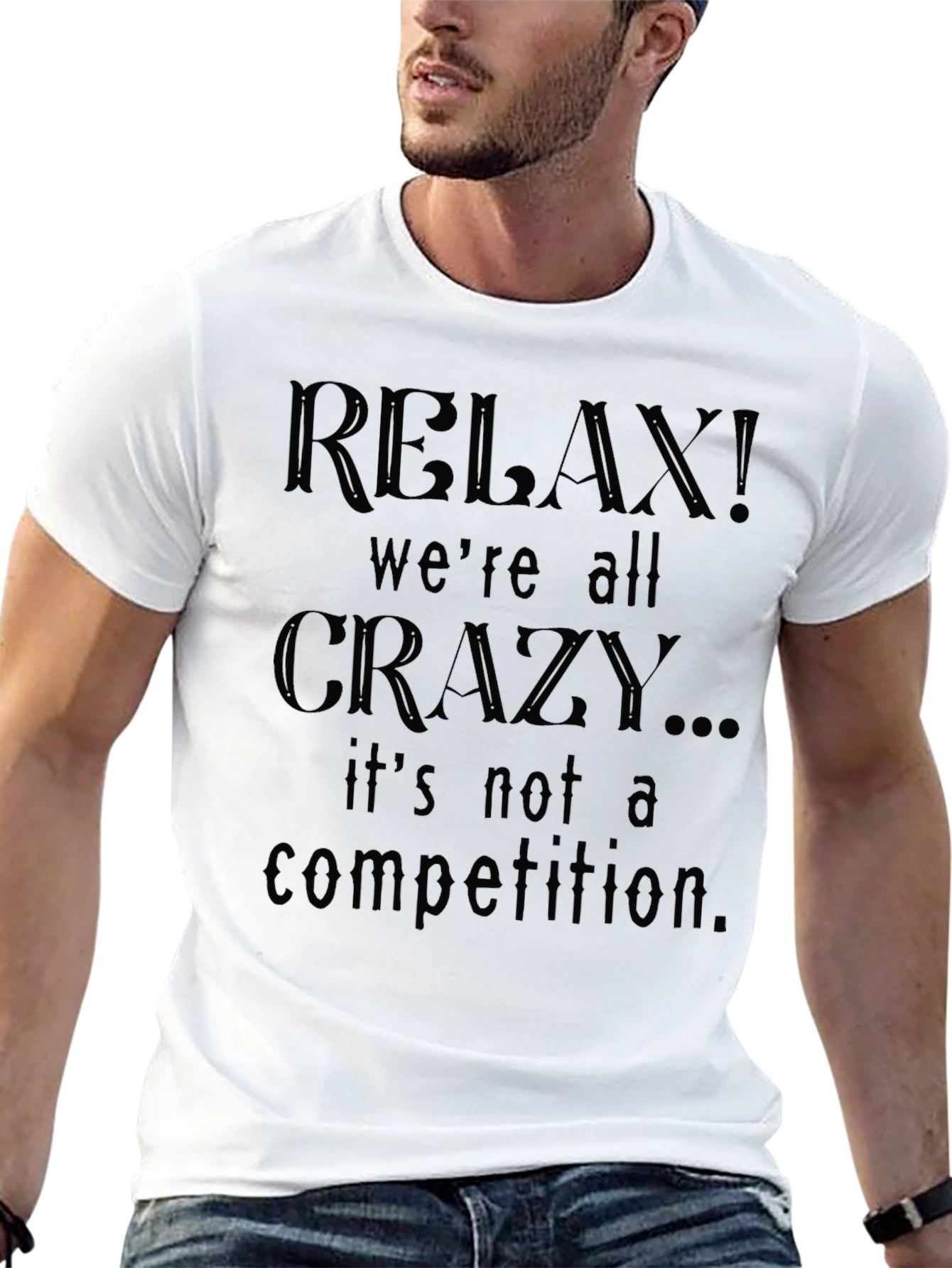 Relax! Were All Crazy Black Graphic Tee