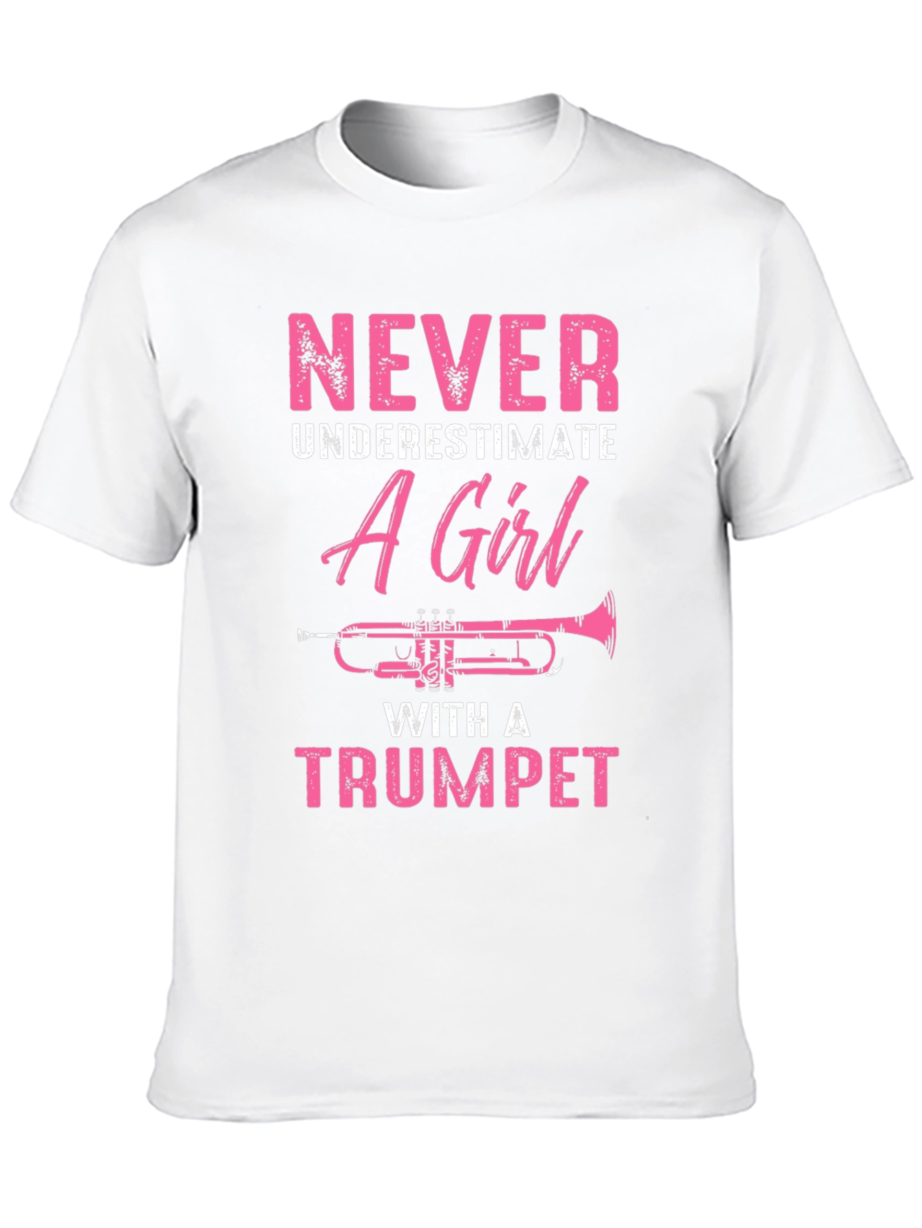 Never Underestimate A Girl With A Trumpet T-Shirt