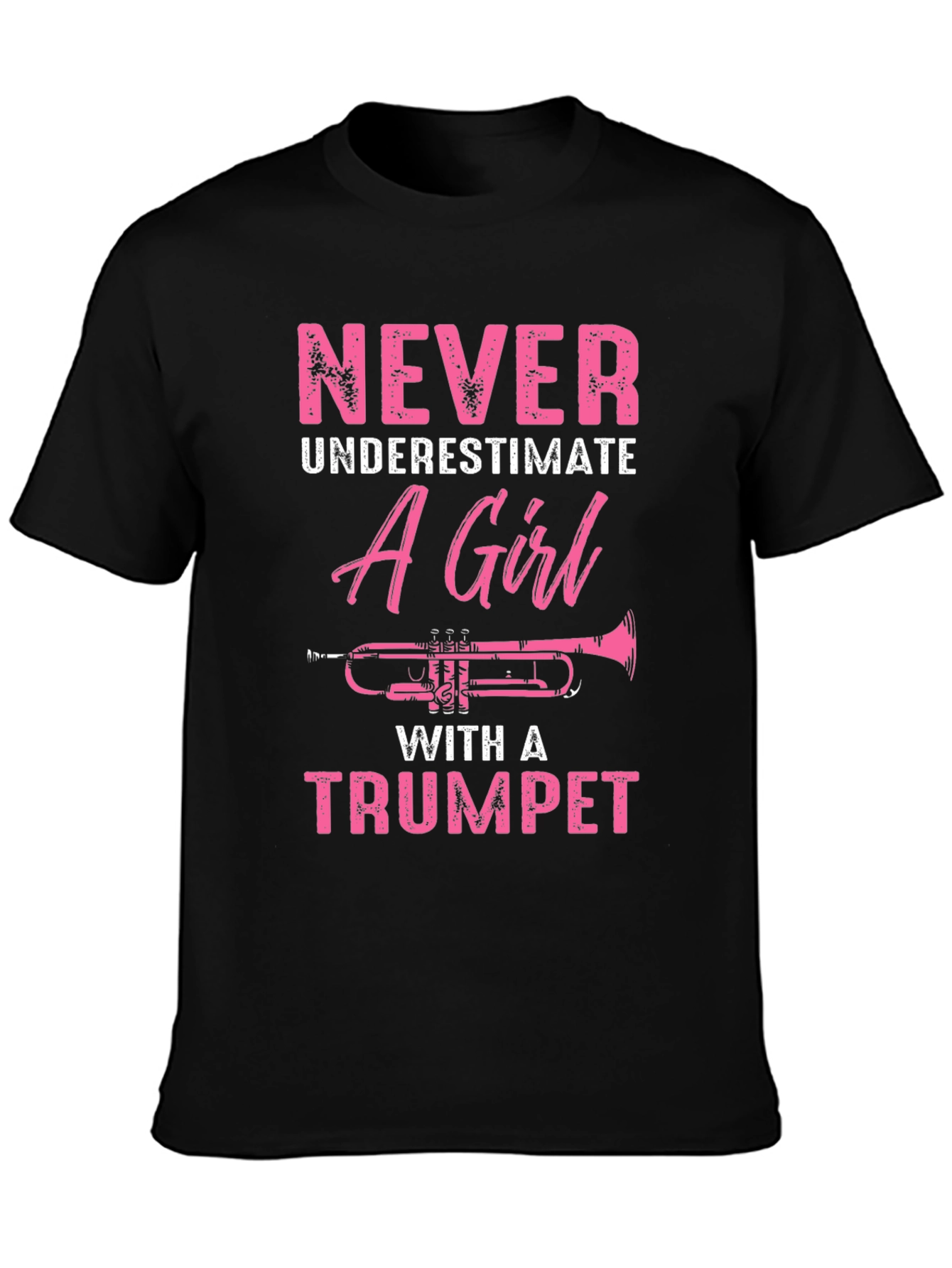 Never Underestimate A Girl With A Trumpet T-Shirt