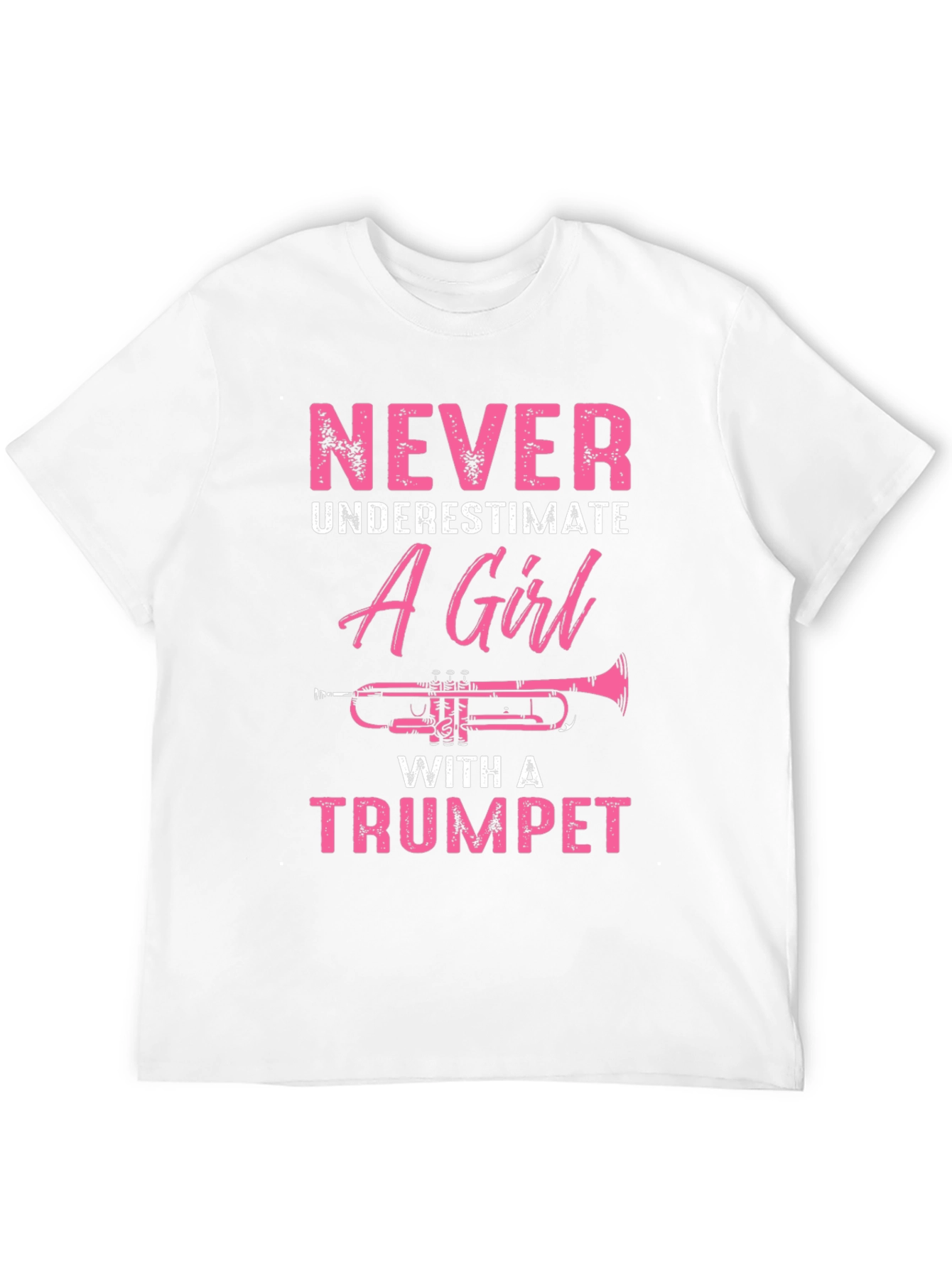 Never Underestimate A Girl With A Trumpet T-Shirt