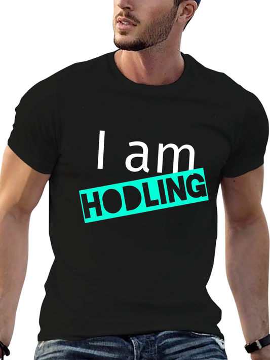 I am HODLING T-Shirt - Crypto Investor Tee