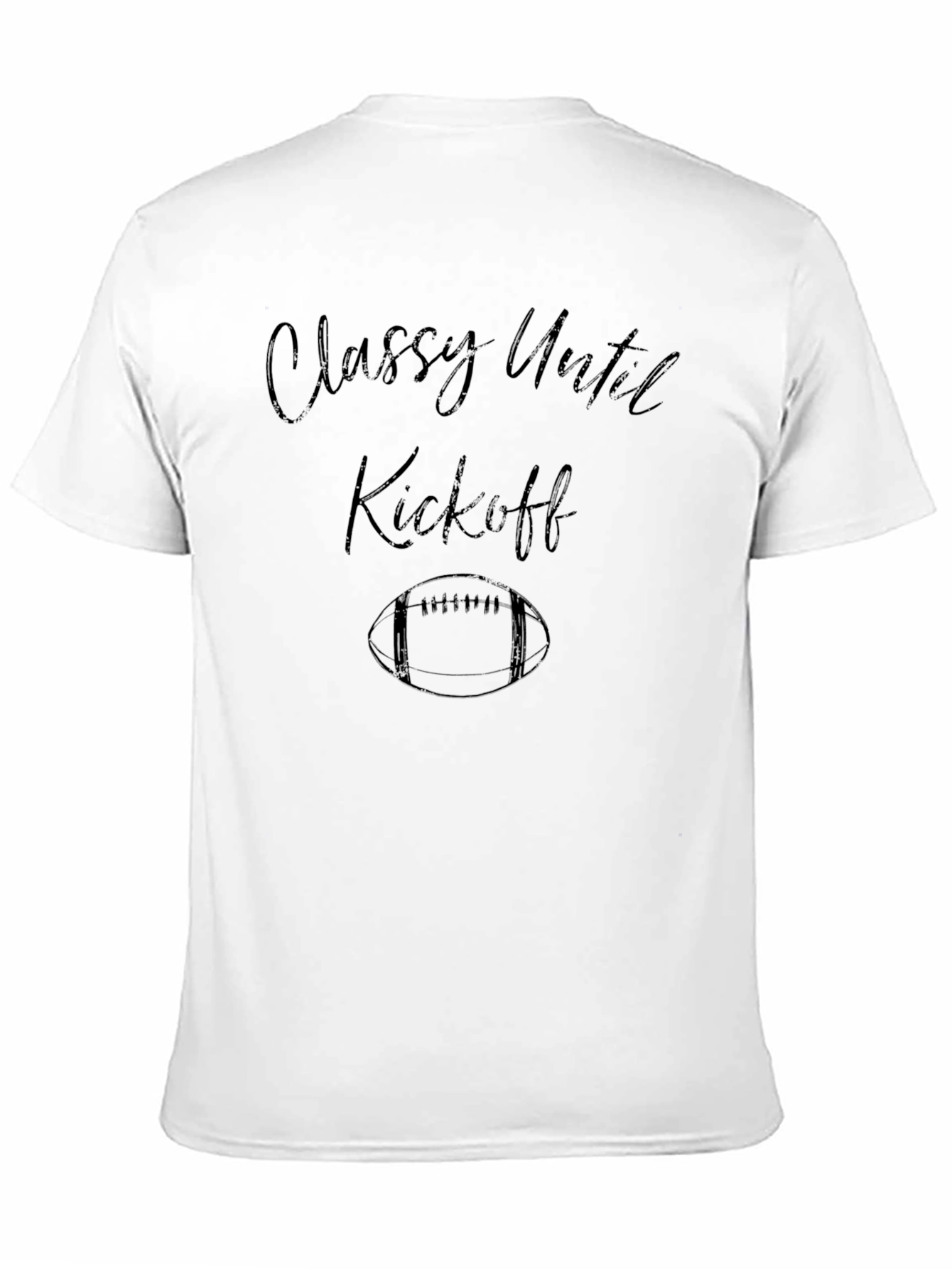 Classy Until Kickoff Graphic Tee