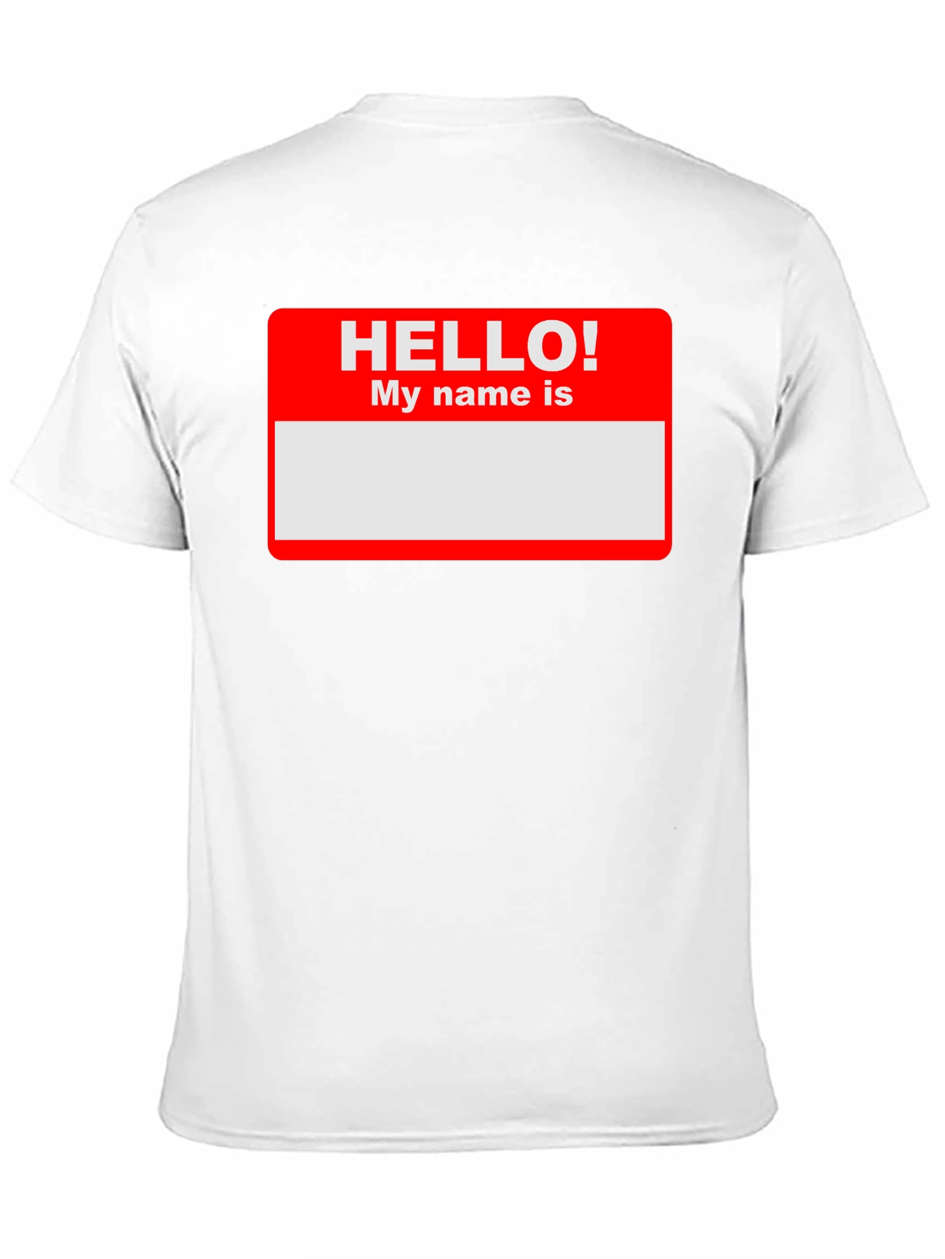 Hello My Name Is T-Shirt