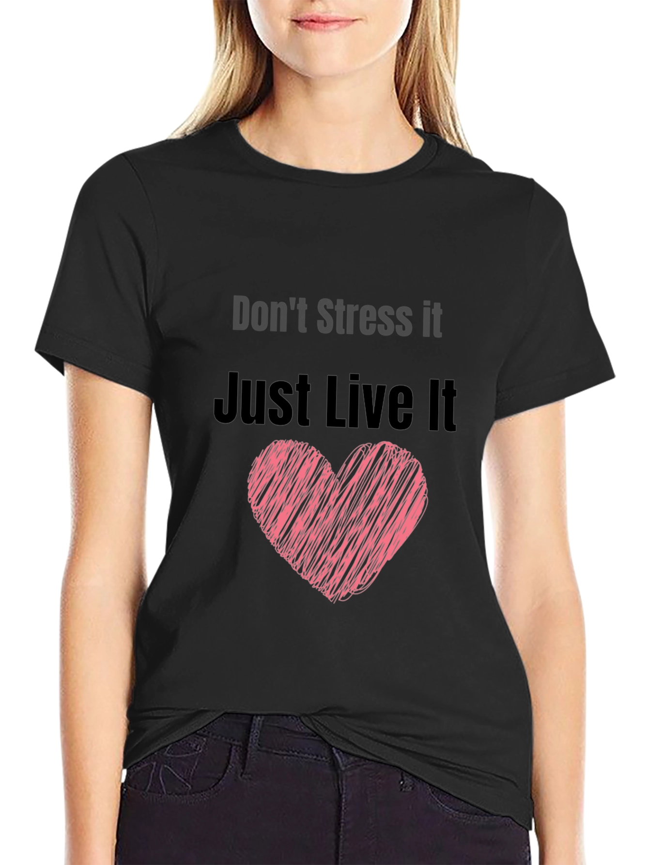 Dont Stress It Just Live It Black Tee