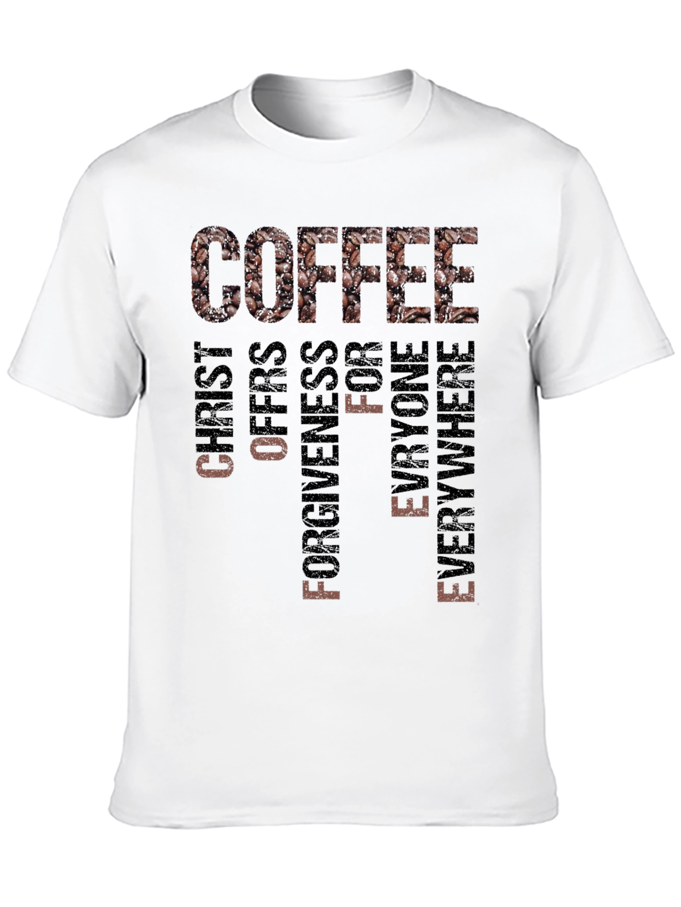 Coffee Christ Offers Forgiveness T-Shirt