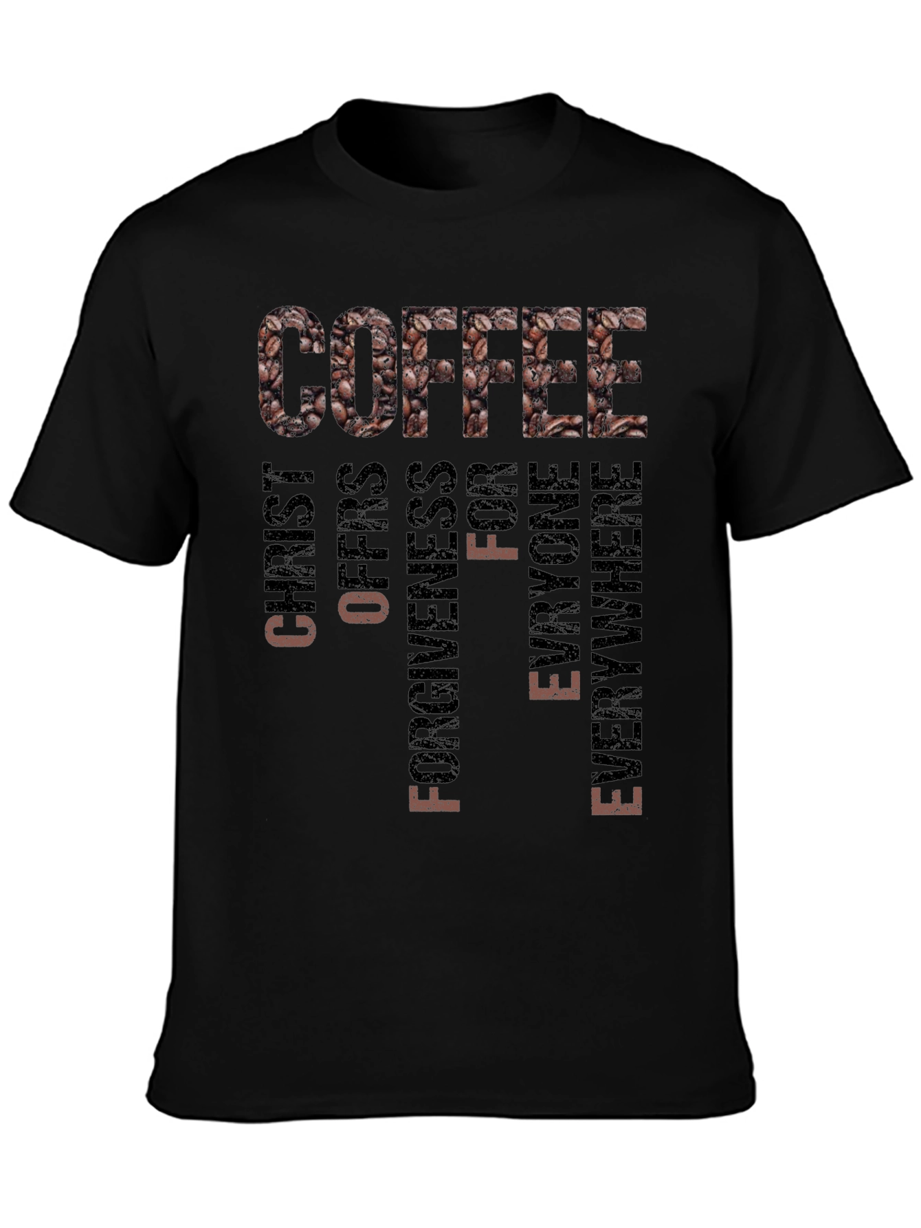 Coffee Christ Offers Forgiveness T-Shirt