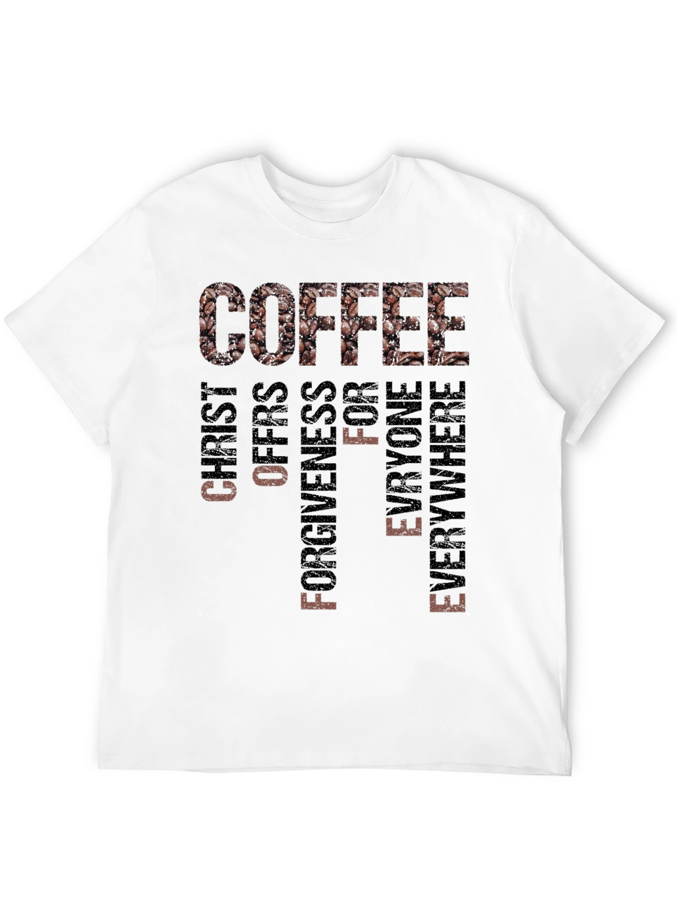 Coffee Christ Offers Forgiveness T-Shirt