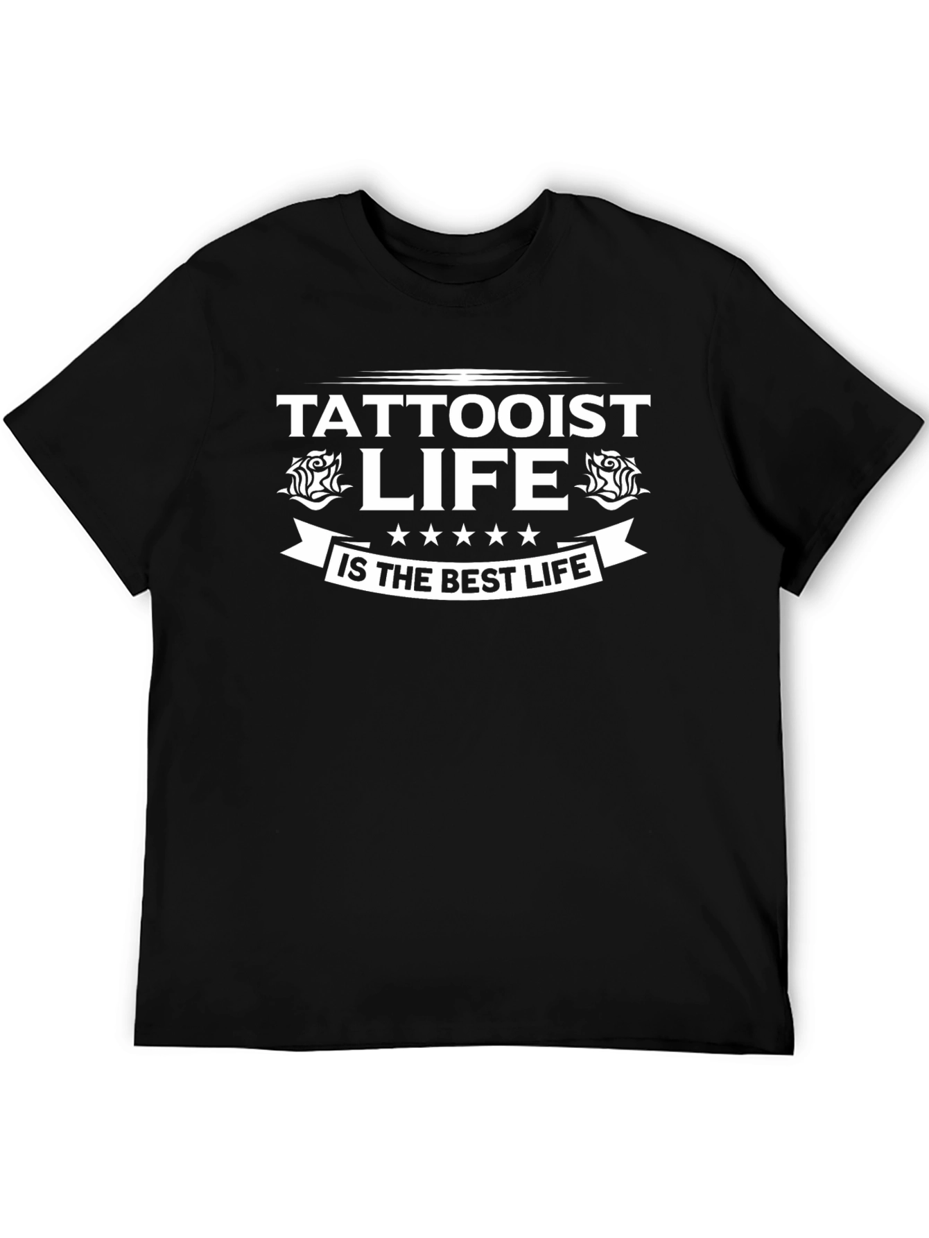 Tattooist Life T-Shirt - Best Life