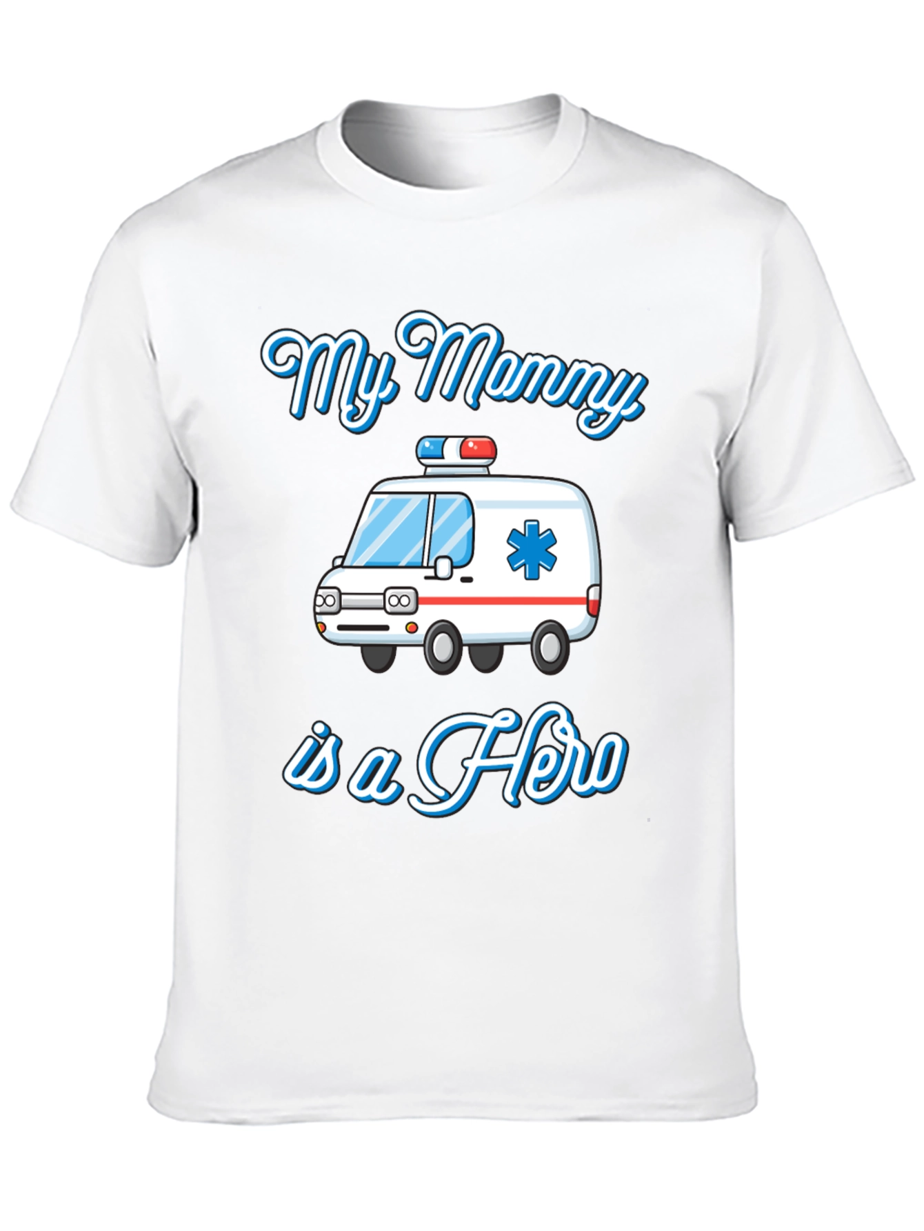My Mommy is a Hero T-Shirt