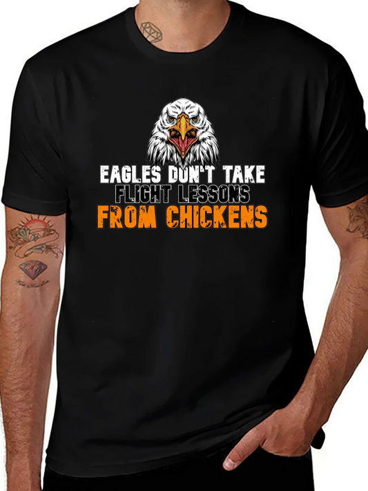Eagles Dont Take Flight Lessons T-Shirt