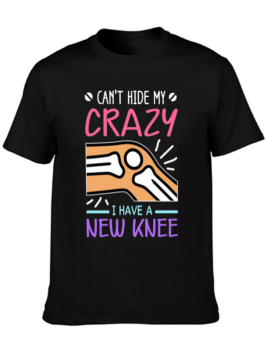 Crazy New Knee T-Shirt - Funny Recovery Tee