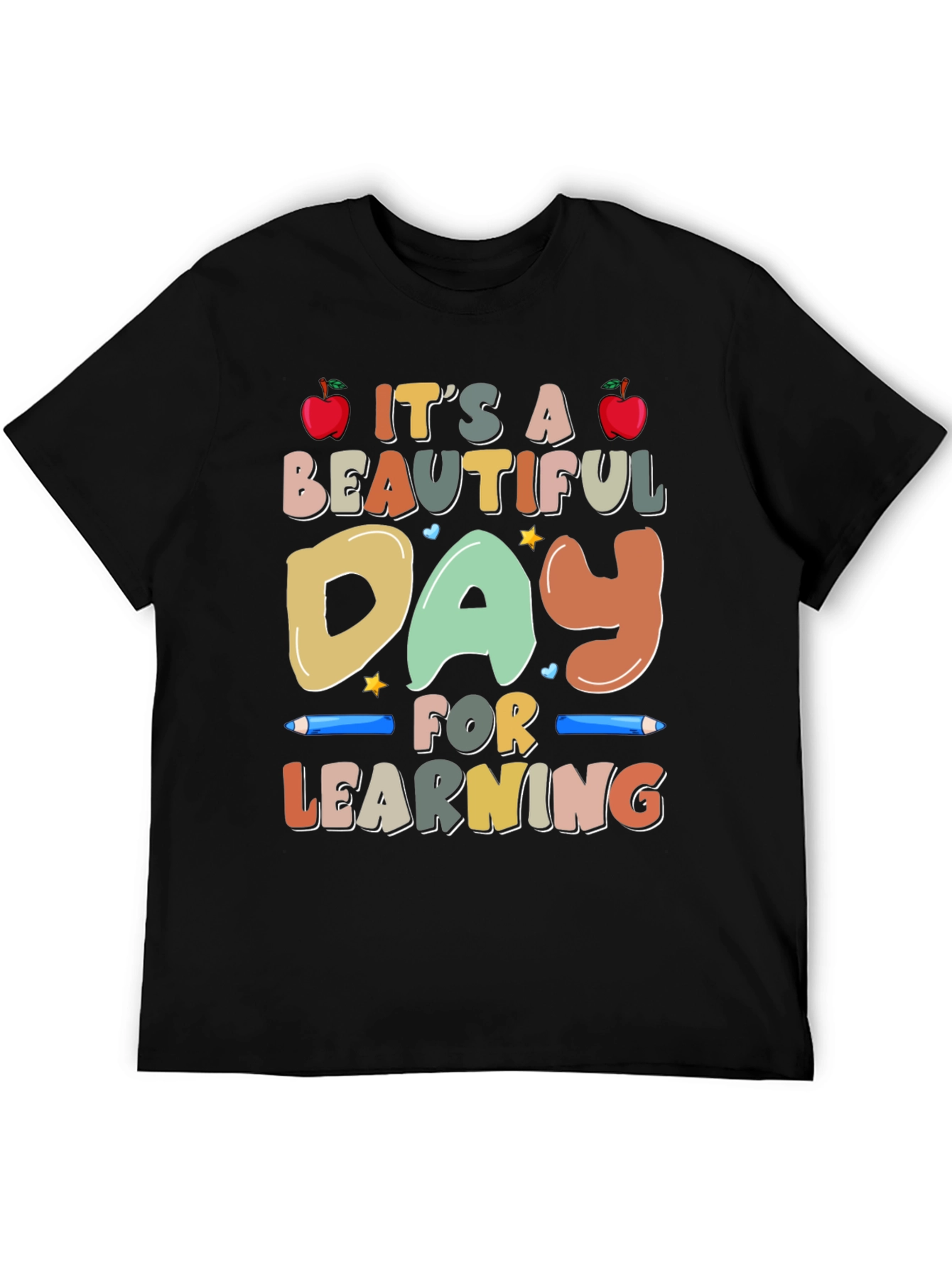 Its a Beautiful Day for Learning T-Shirt