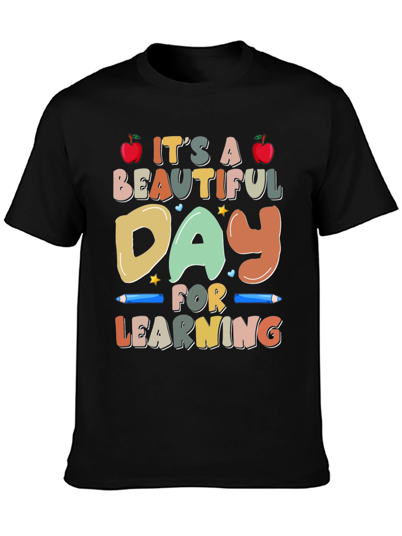 Its a Beautiful Day for Learning T-Shirt