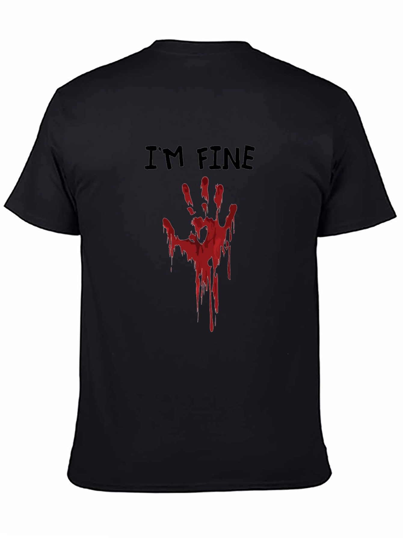 Im Fine Bloody Hand T-Shirt - Halloween Costume