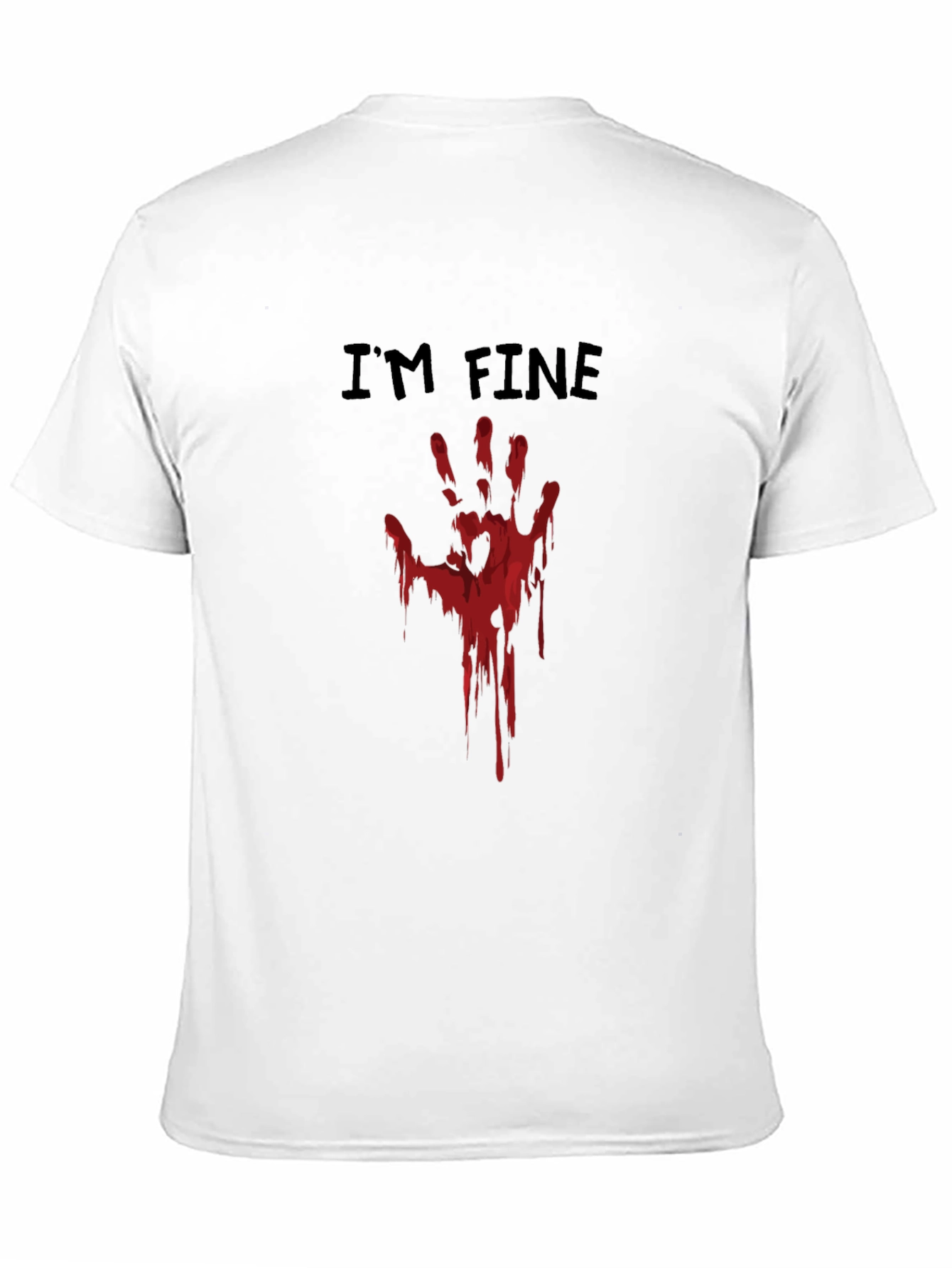 Im Fine Bloody Hand T-Shirt - Halloween Costume