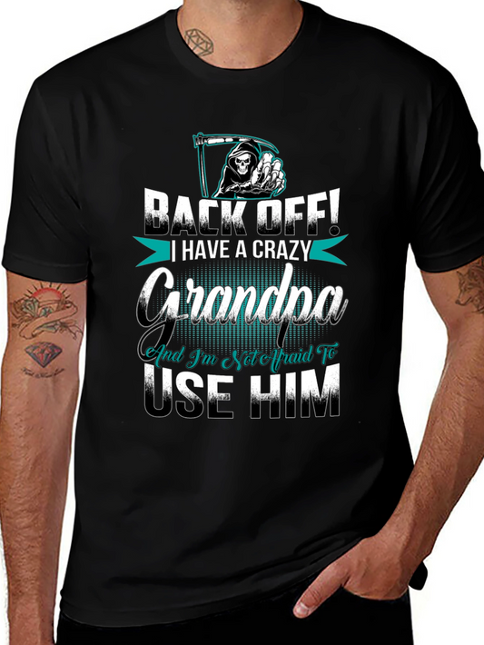 Crazy Grandpa T-Shirt - Back Off!
