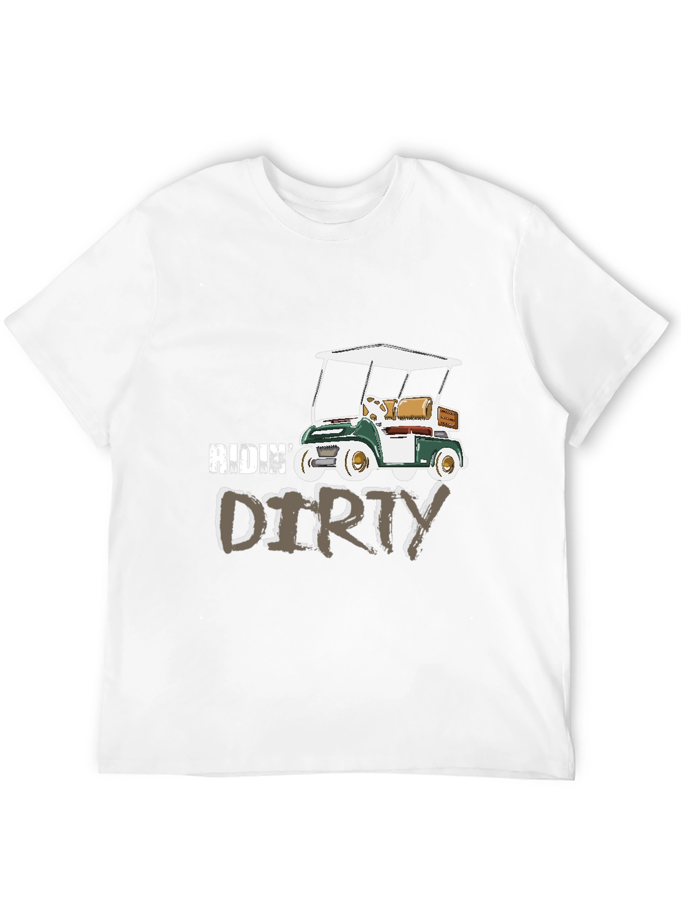 Ridin Dirty Golf Cart Graphic Tee