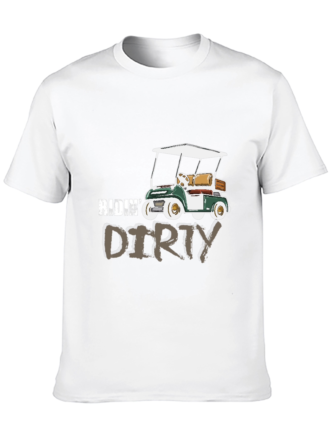 Ridin Dirty Golf Cart Graphic Tee