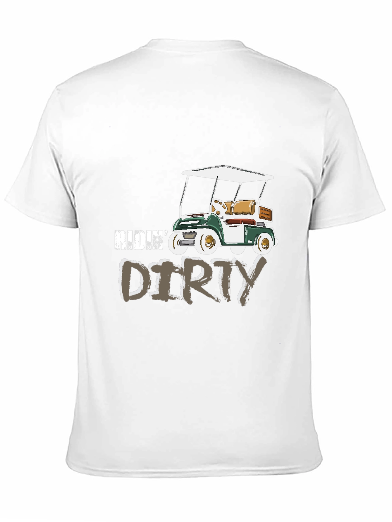Ridin Dirty Golf Cart Graphic Tee