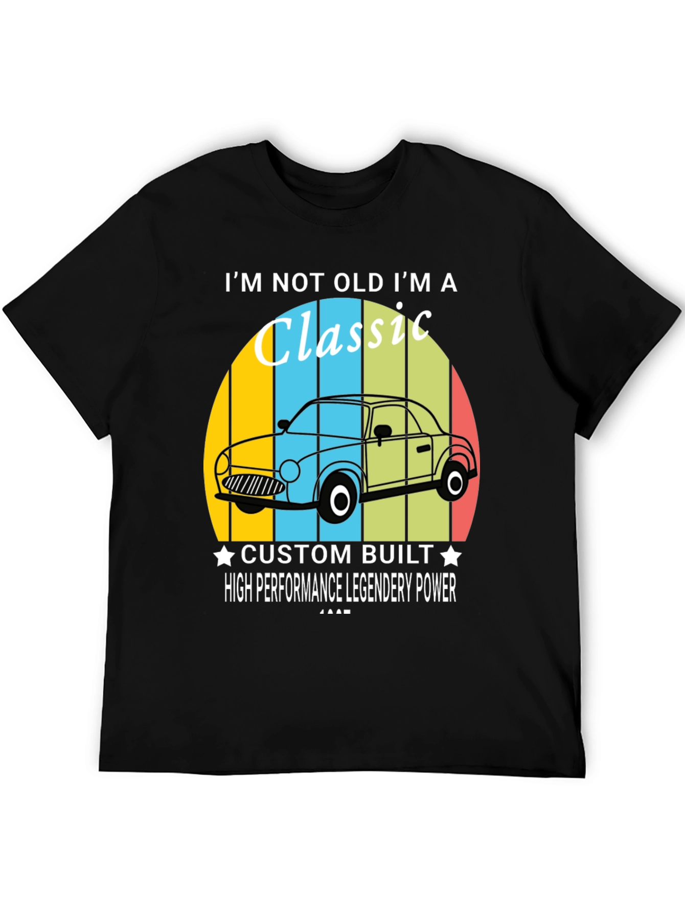 Im Not Old Im A Classic Car T-Shirt