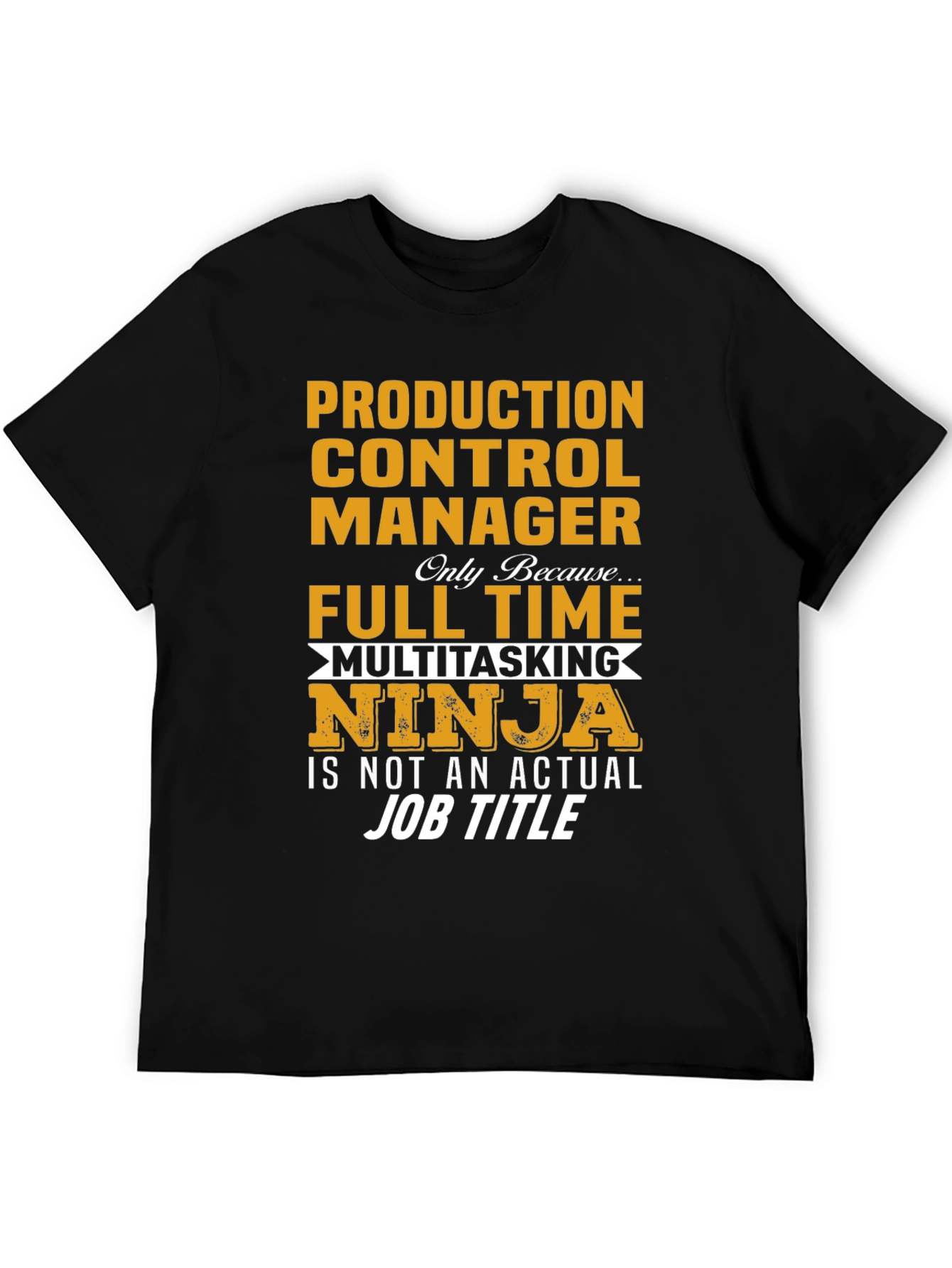Production Control Manager Ninja T-Shirt