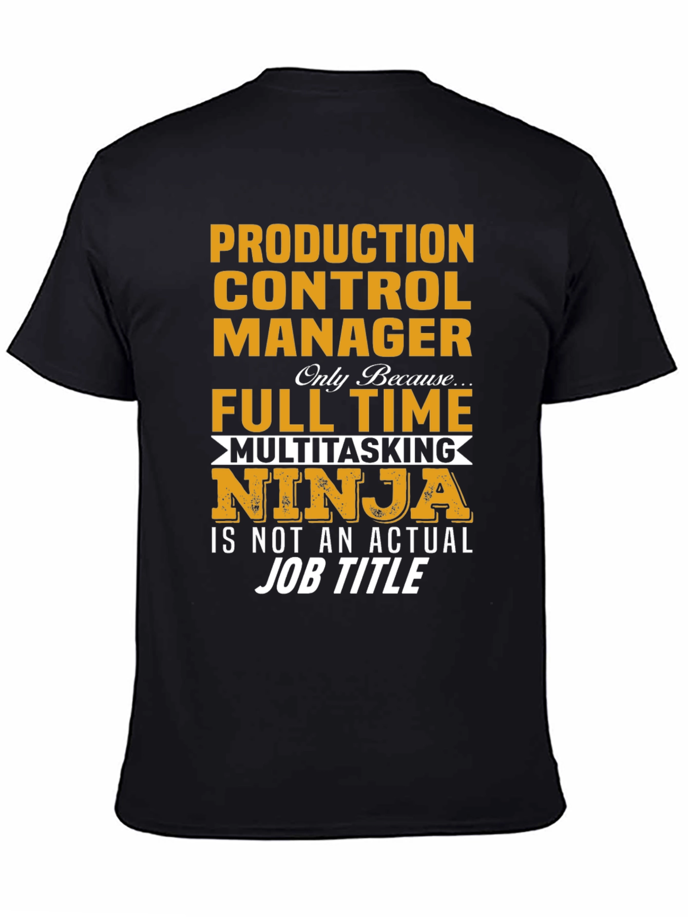 Production Control Manager Ninja T-Shirt