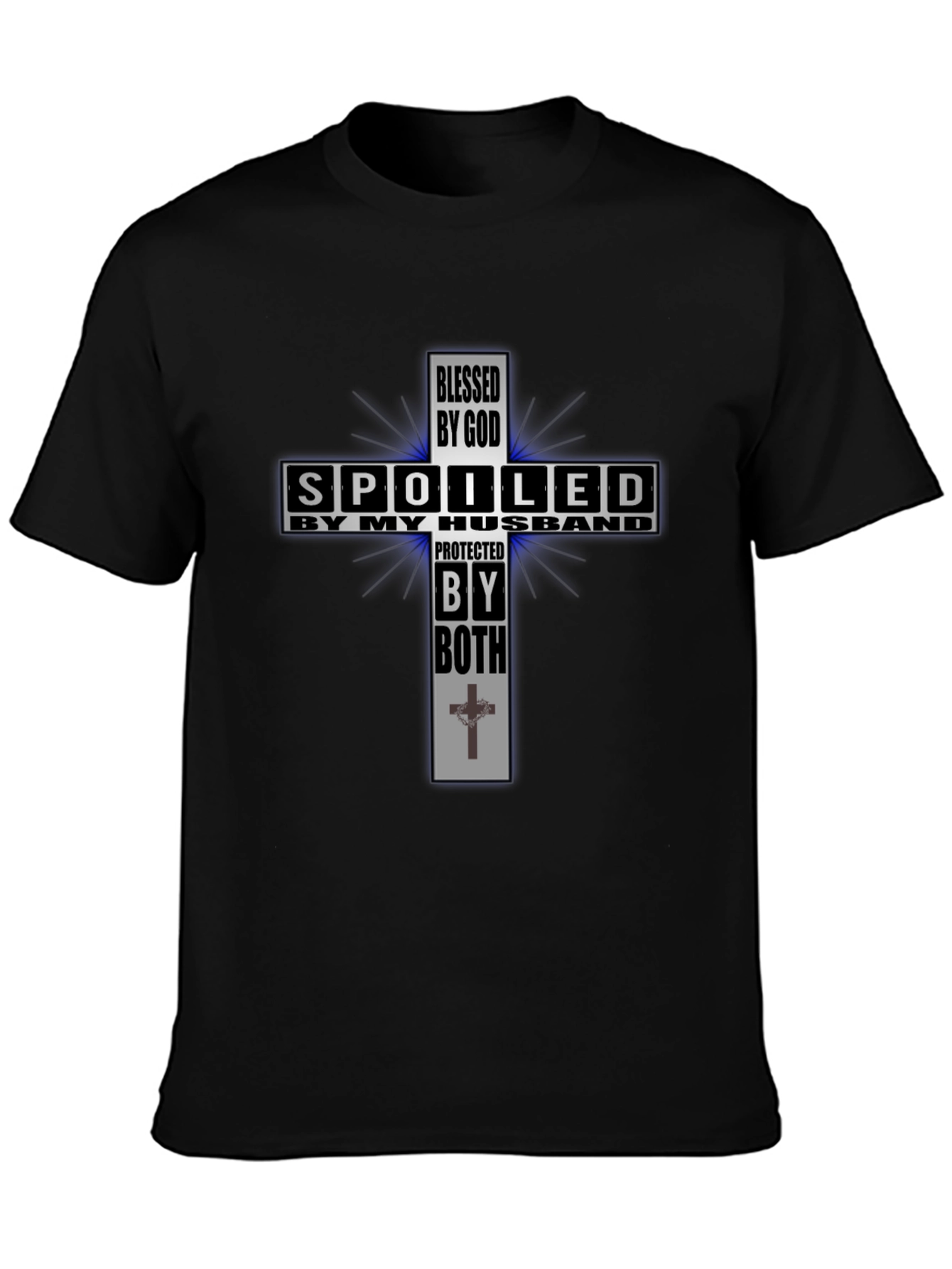 Blessed Spoiled Protected T-Shirt