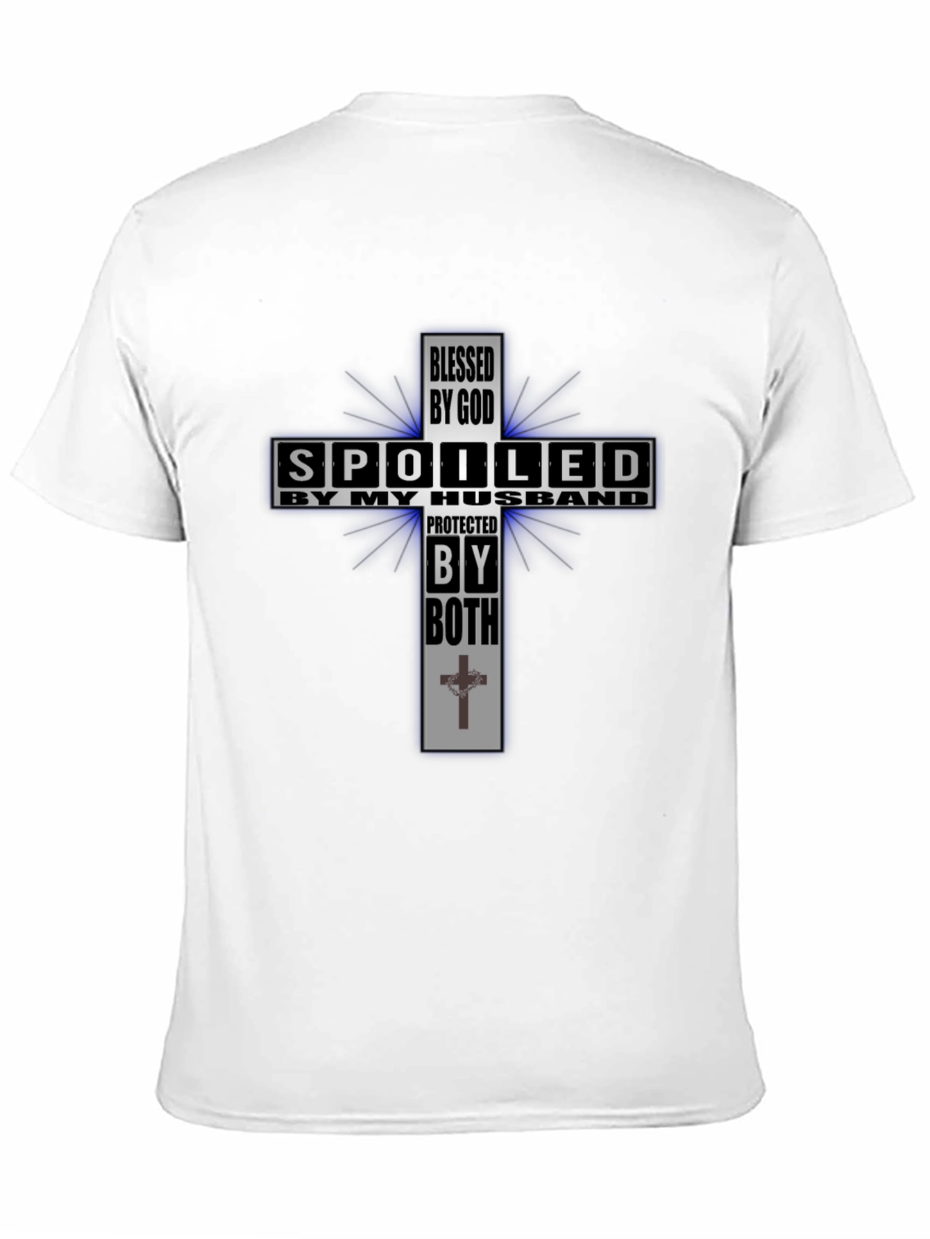 Blessed Spoiled Protected T-Shirt