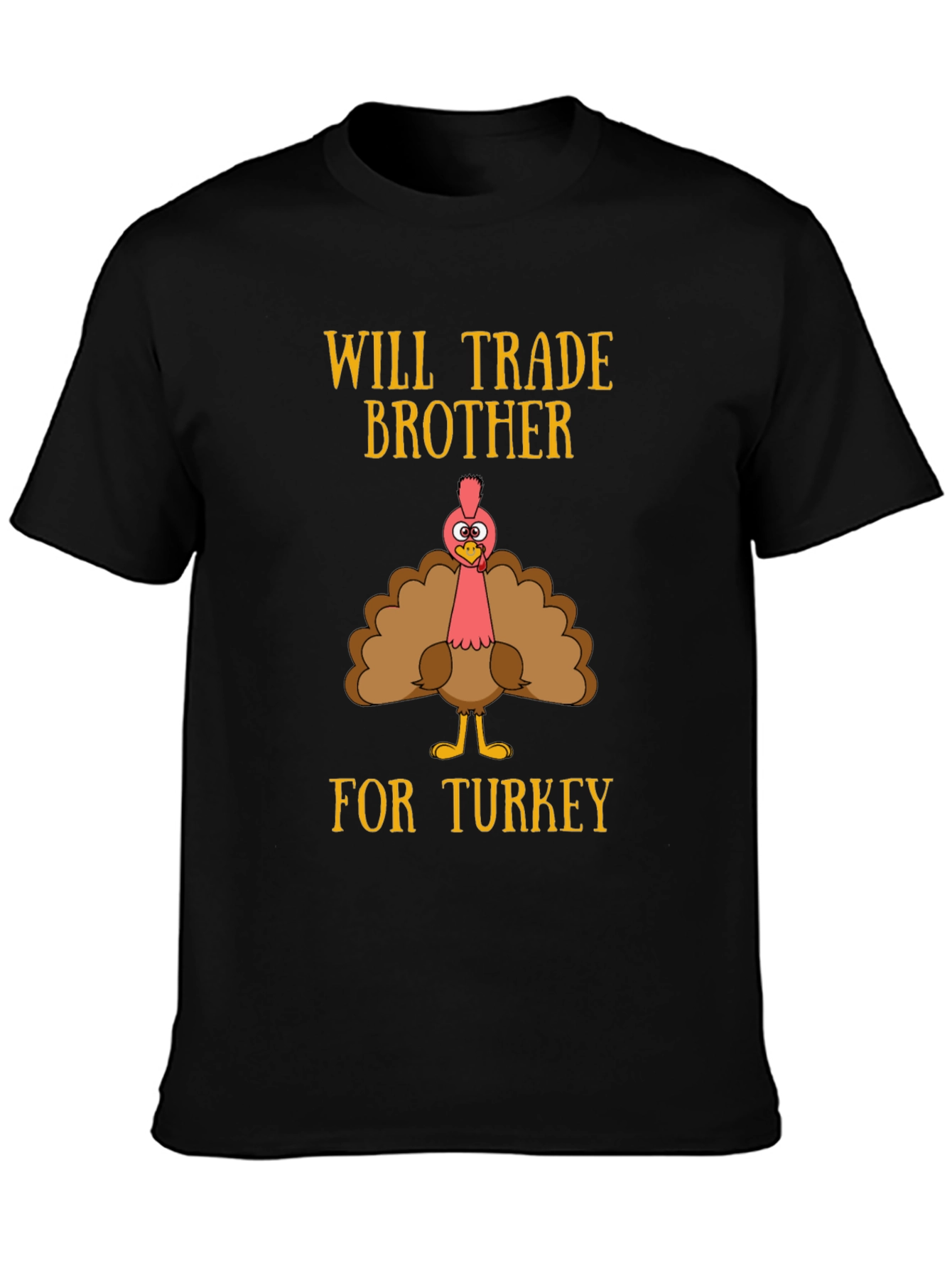 Funny Thanksgiving Will Trade Brother for Turkey T-Shirt
