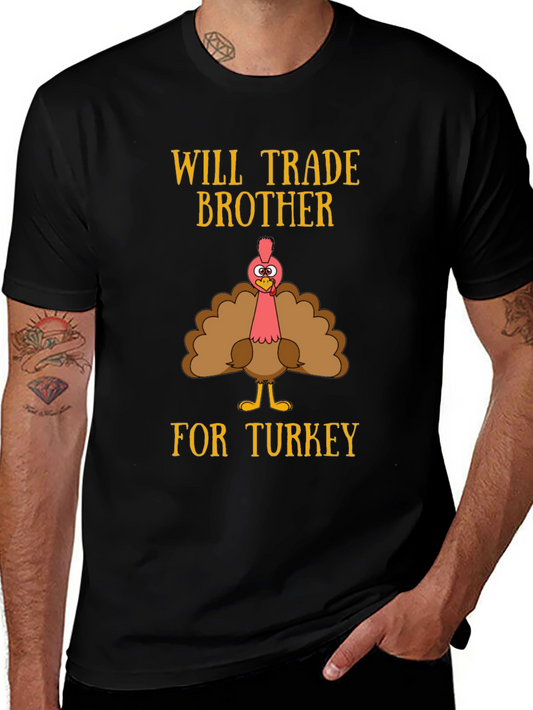 Funny Thanksgiving Will Trade Brother for Turkey T-Shirt