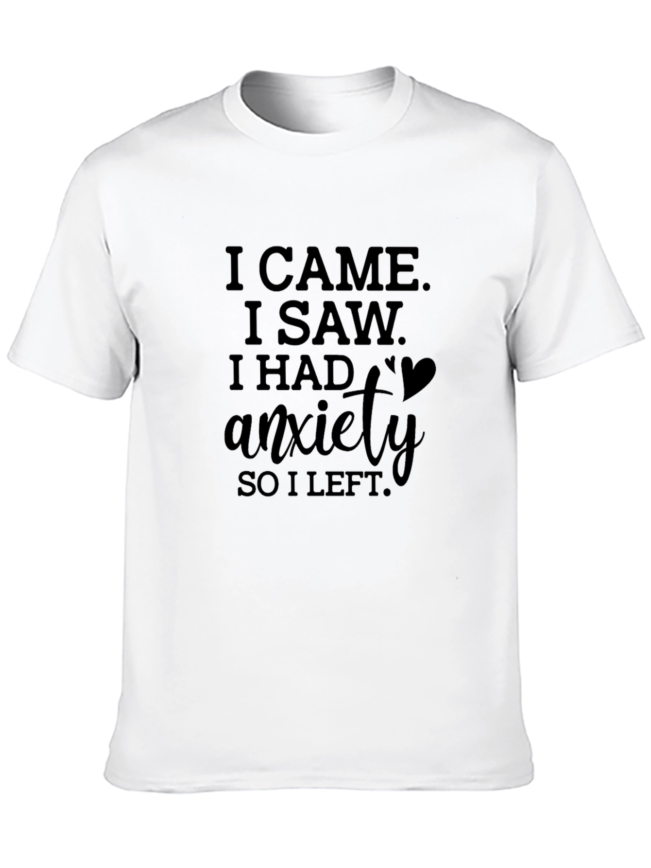 Anxiety Humor Graphic Tee - Soft Cotton Blend