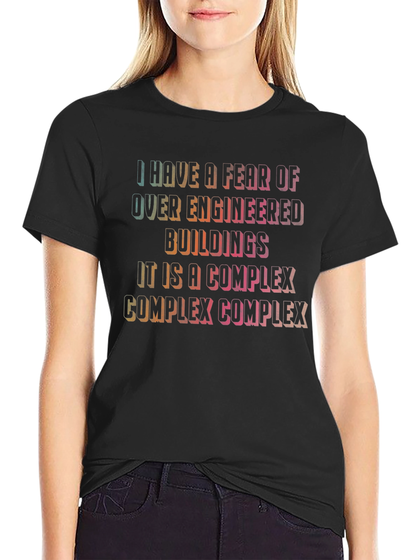 Fear of Over-Engineered Buildings Graphic Tee