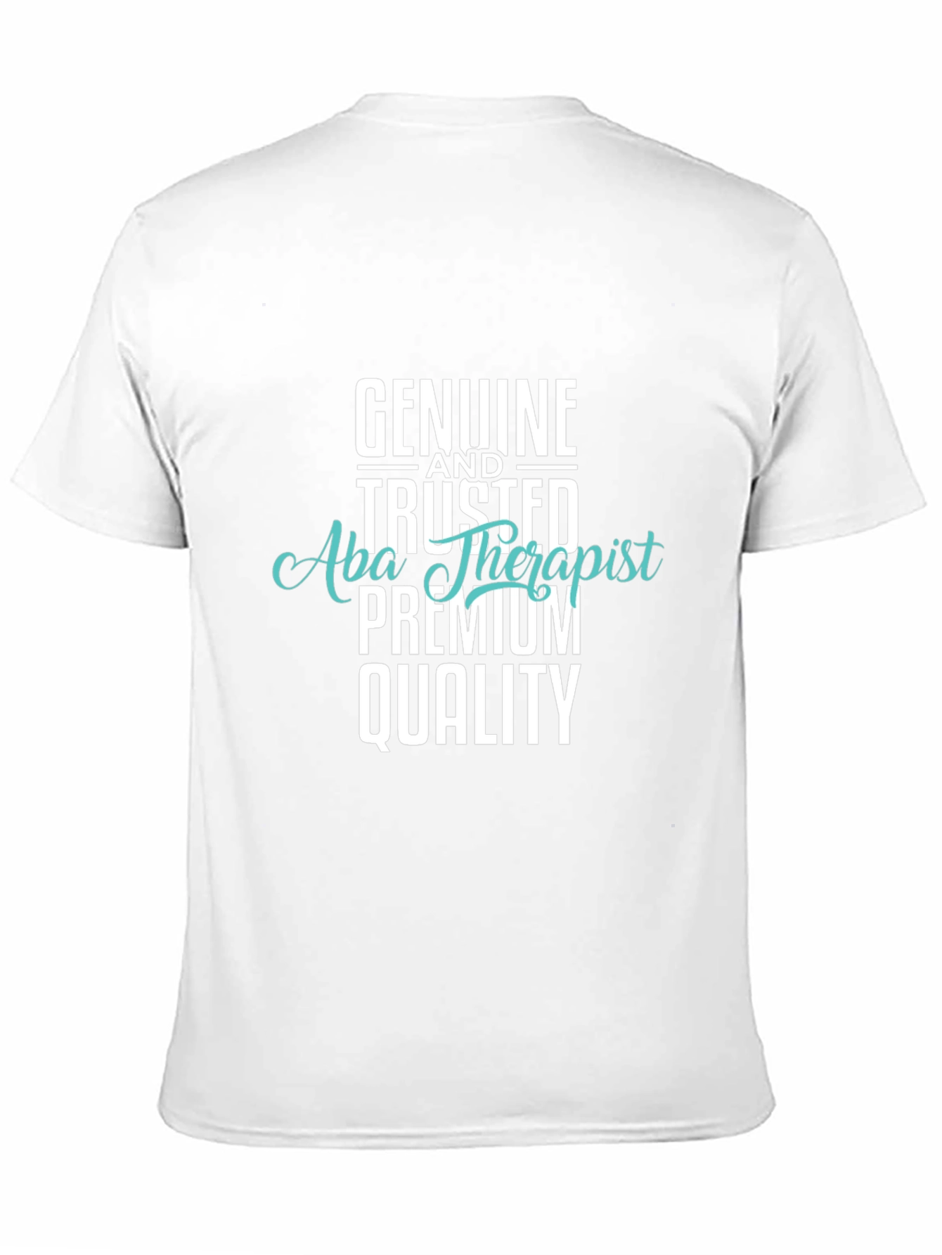 Genuine Trusted ABA Therapist Premium Quality Black T-Shirt