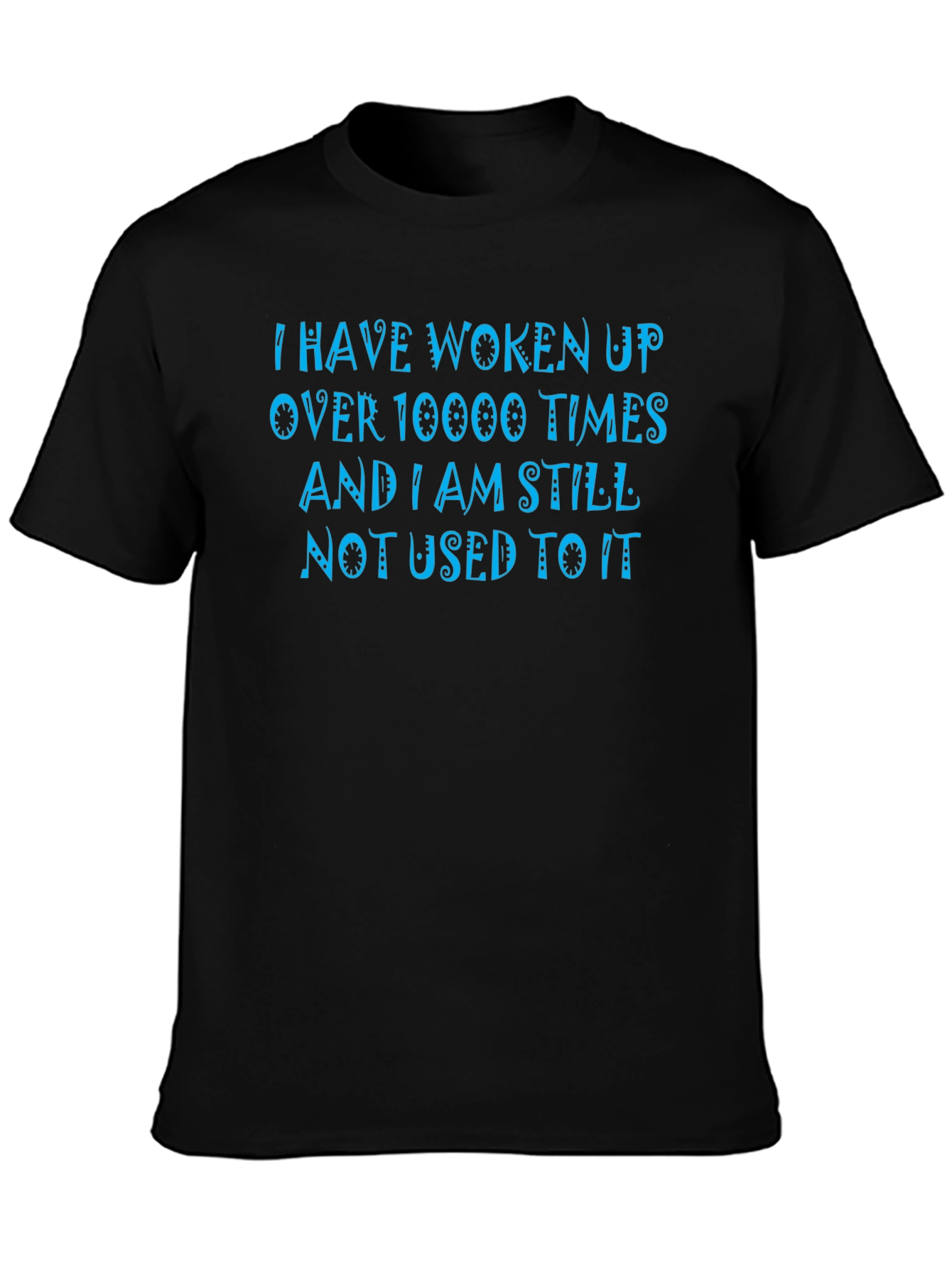 Funny Woken Up Graphic Print Tee - Black