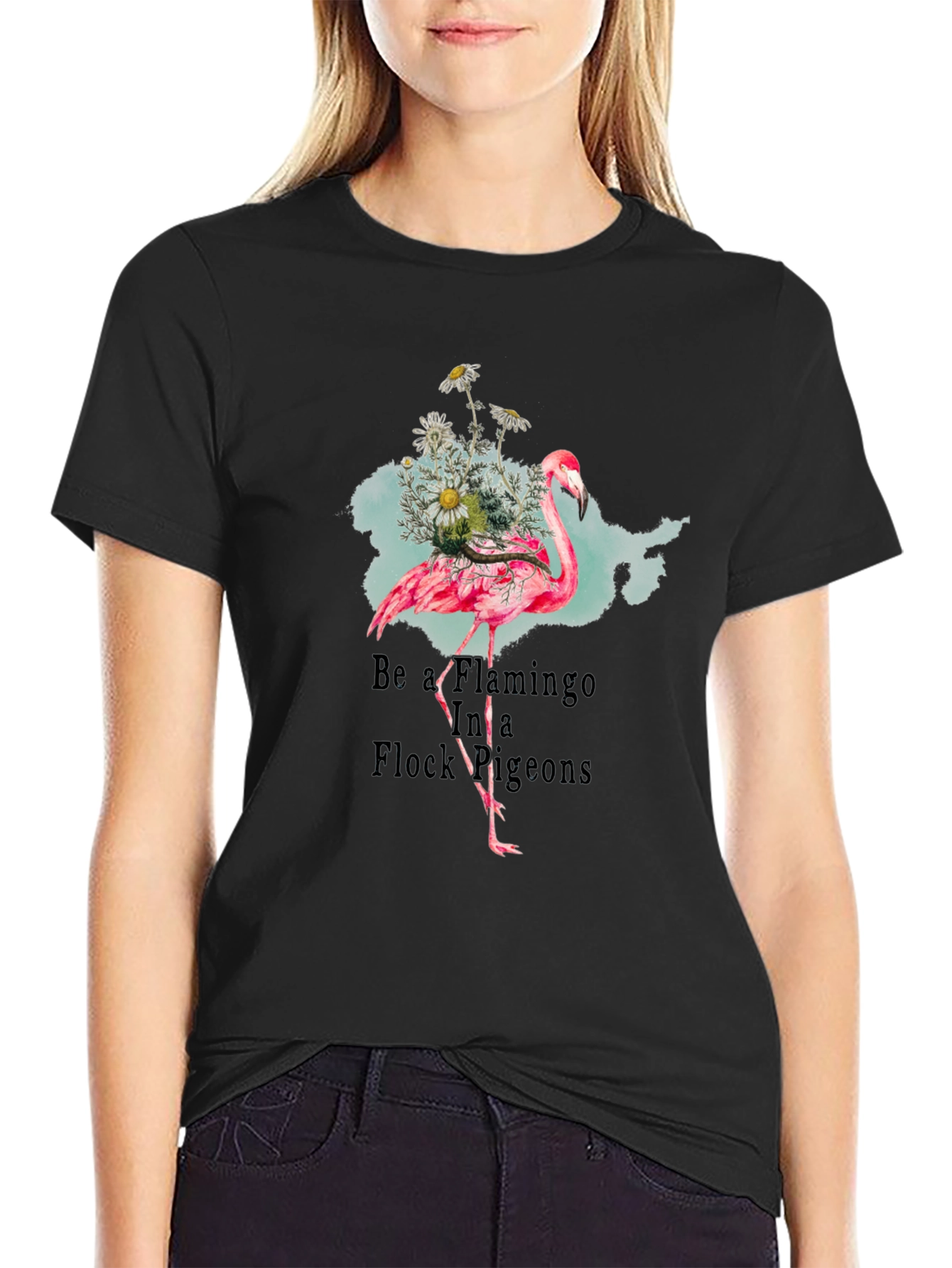 Be a Flamingo T-Shirt