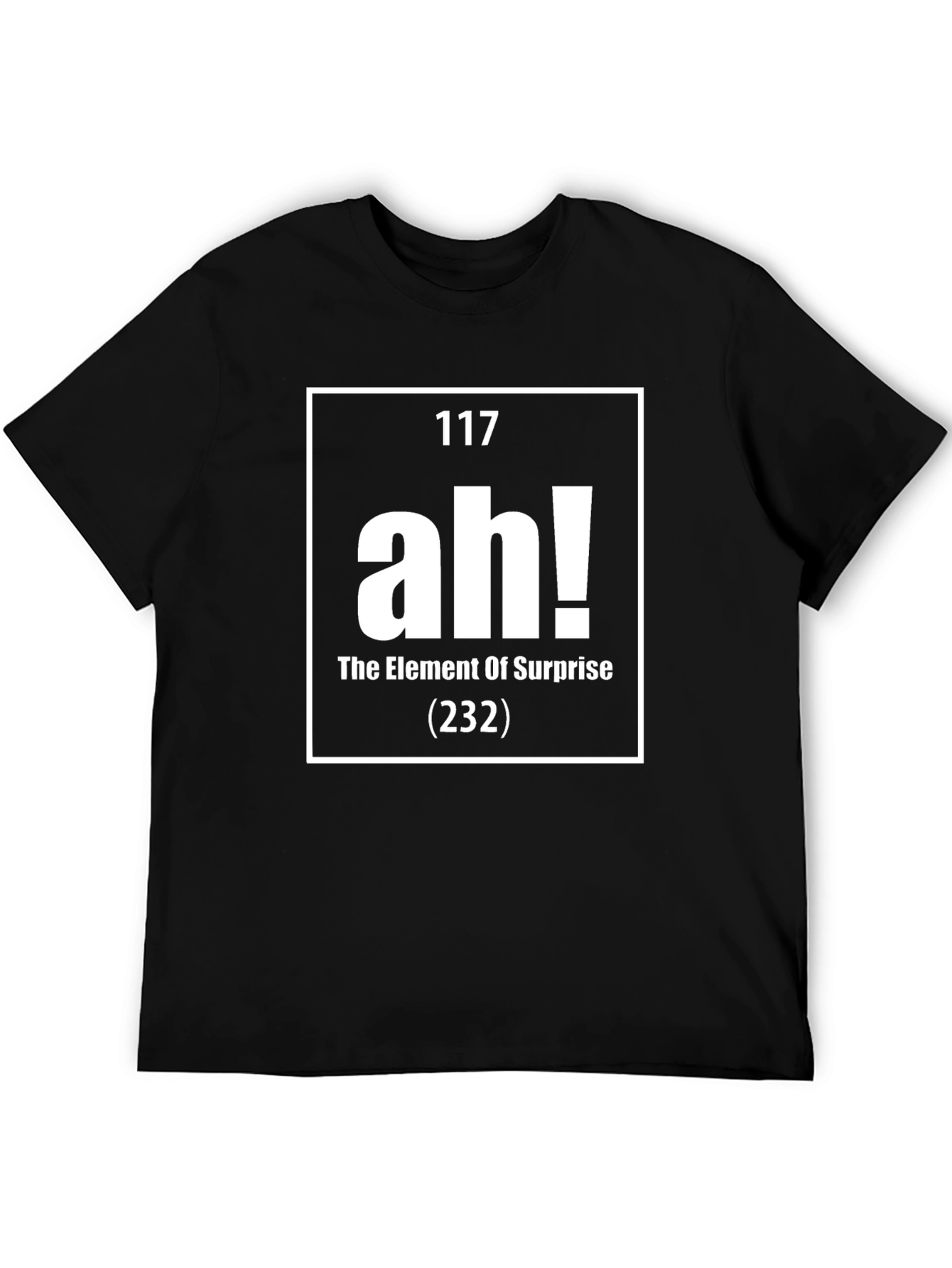 Element of Surprise Ah! Periodic Table Funny Mens T-Shirt
