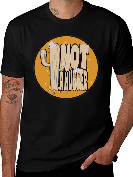 Not A Hugger Cactus Graphic Tee