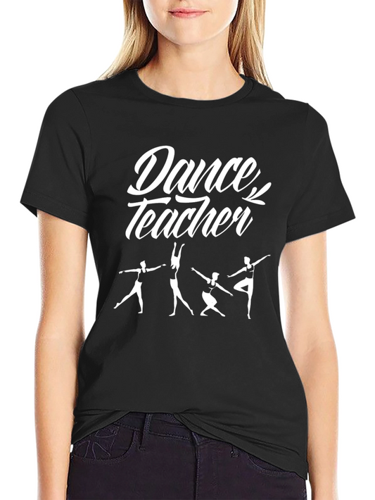 Dance Teacher Graphic Tee