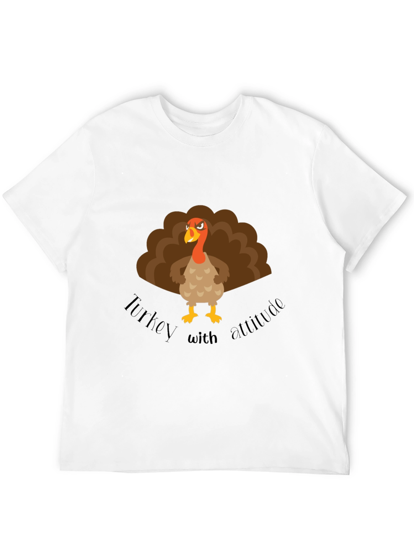Turkey with Attitude Graphic T-Shirt