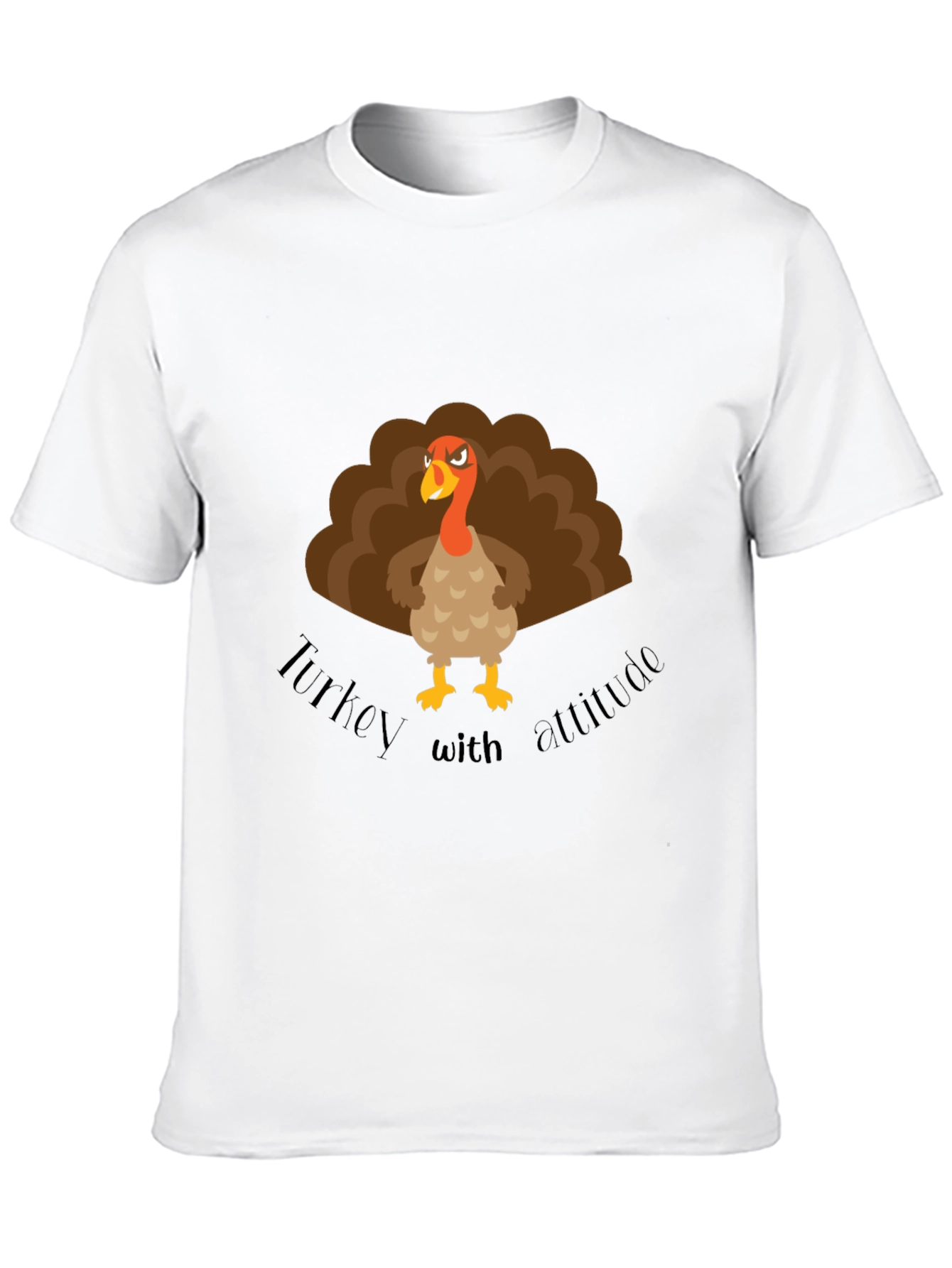 Turkey with Attitude Graphic T-Shirt