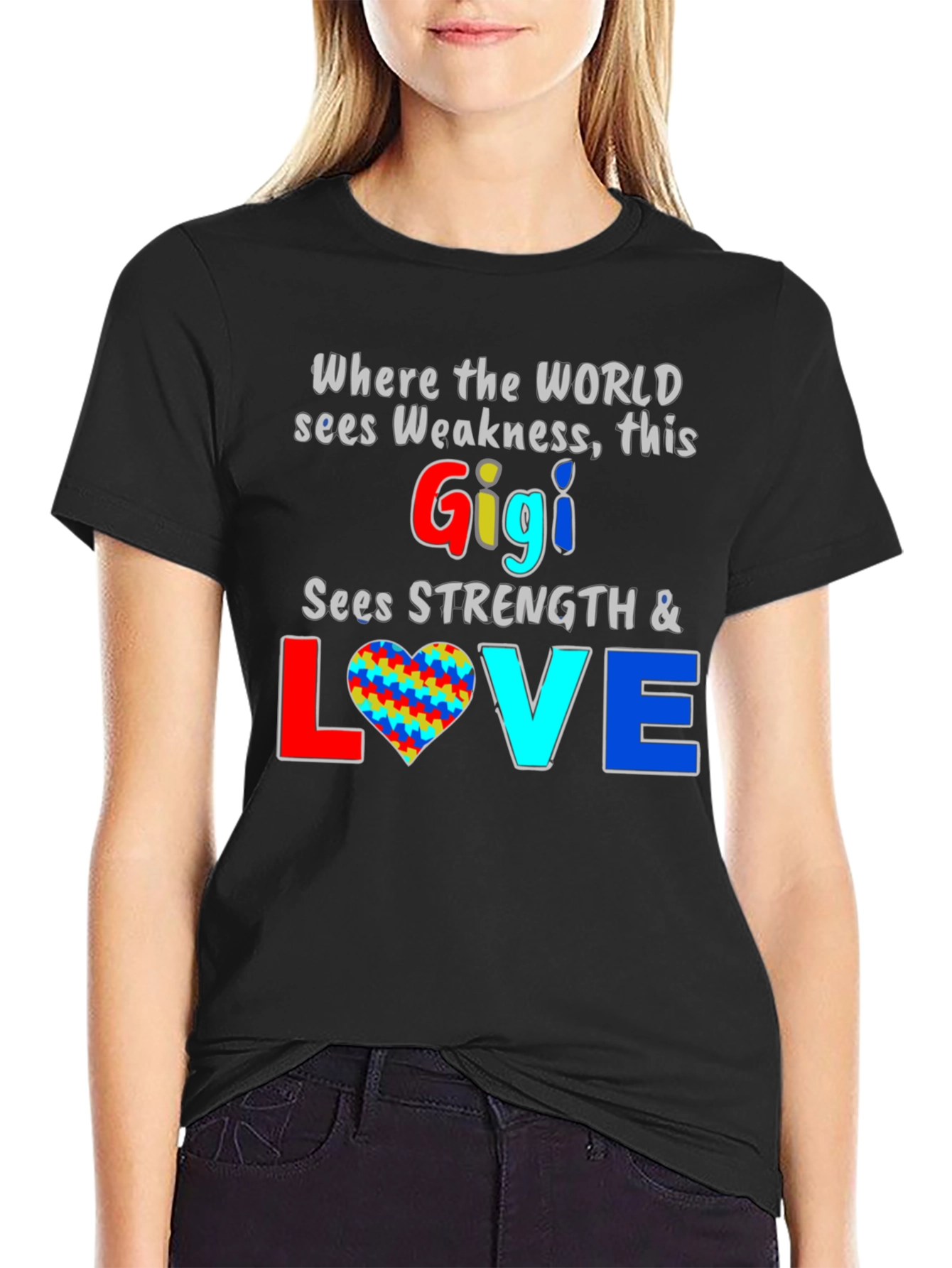 Gigi Sees Strength & Love T-Shirt - Autism Awareness