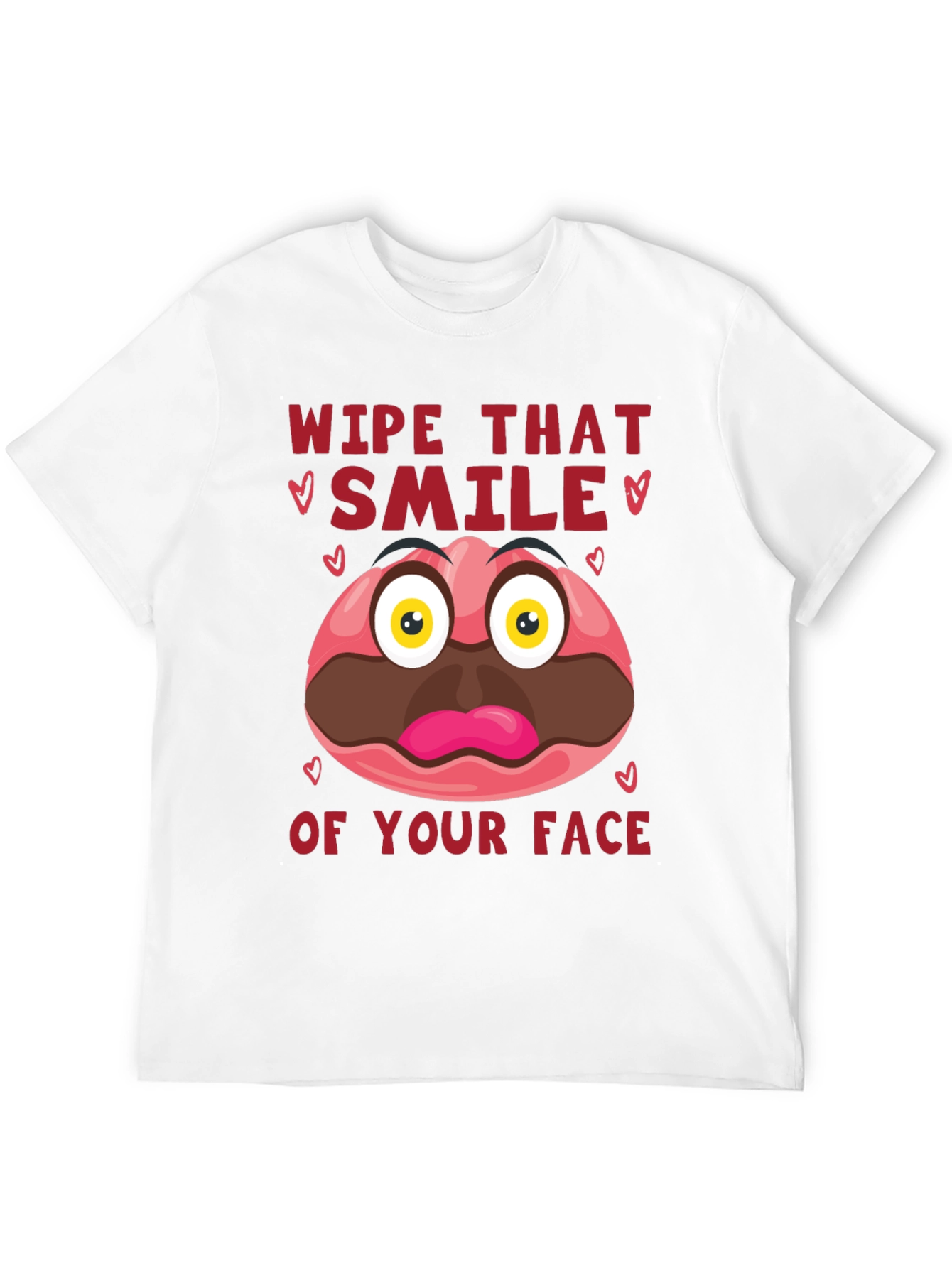 Wipe That Smile Graphic Tee