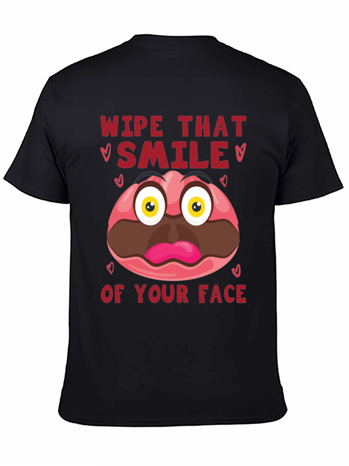 Wipe That Smile Graphic Tee