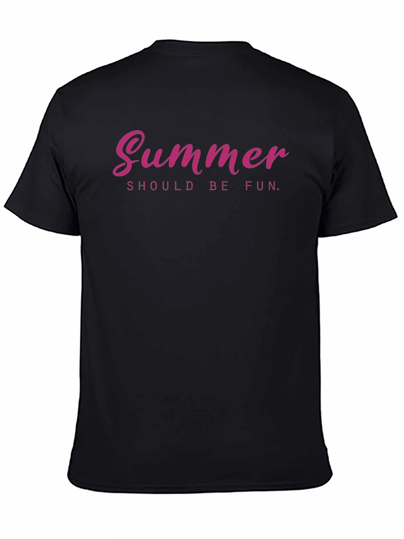 Summer Should Be Fun Graphic T-Shirt