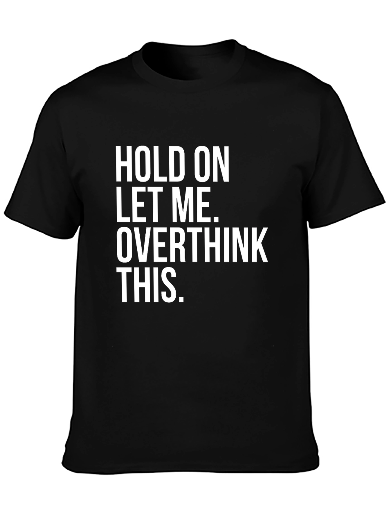 Overthink This Graphic T-Shirt