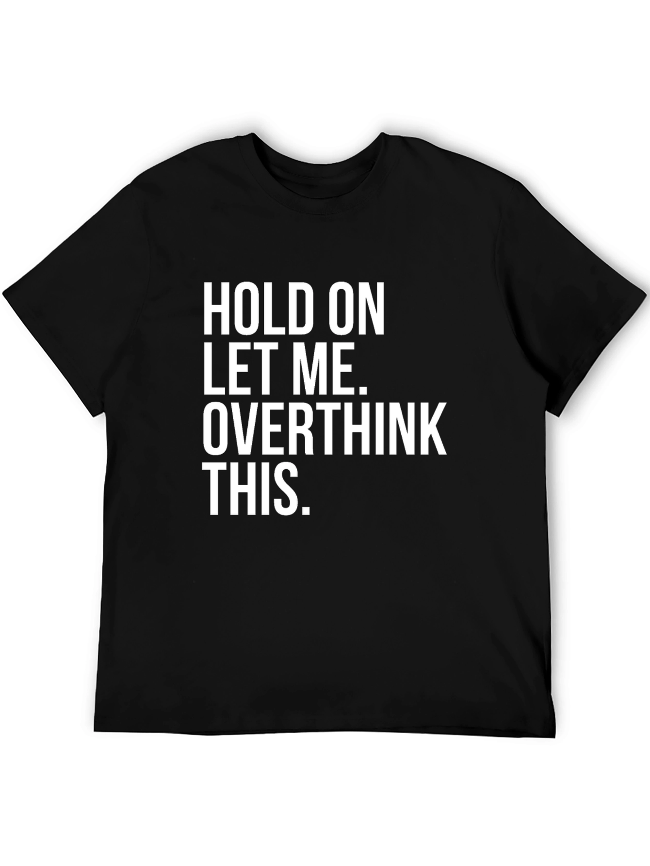 Overthink This Graphic T-Shirt