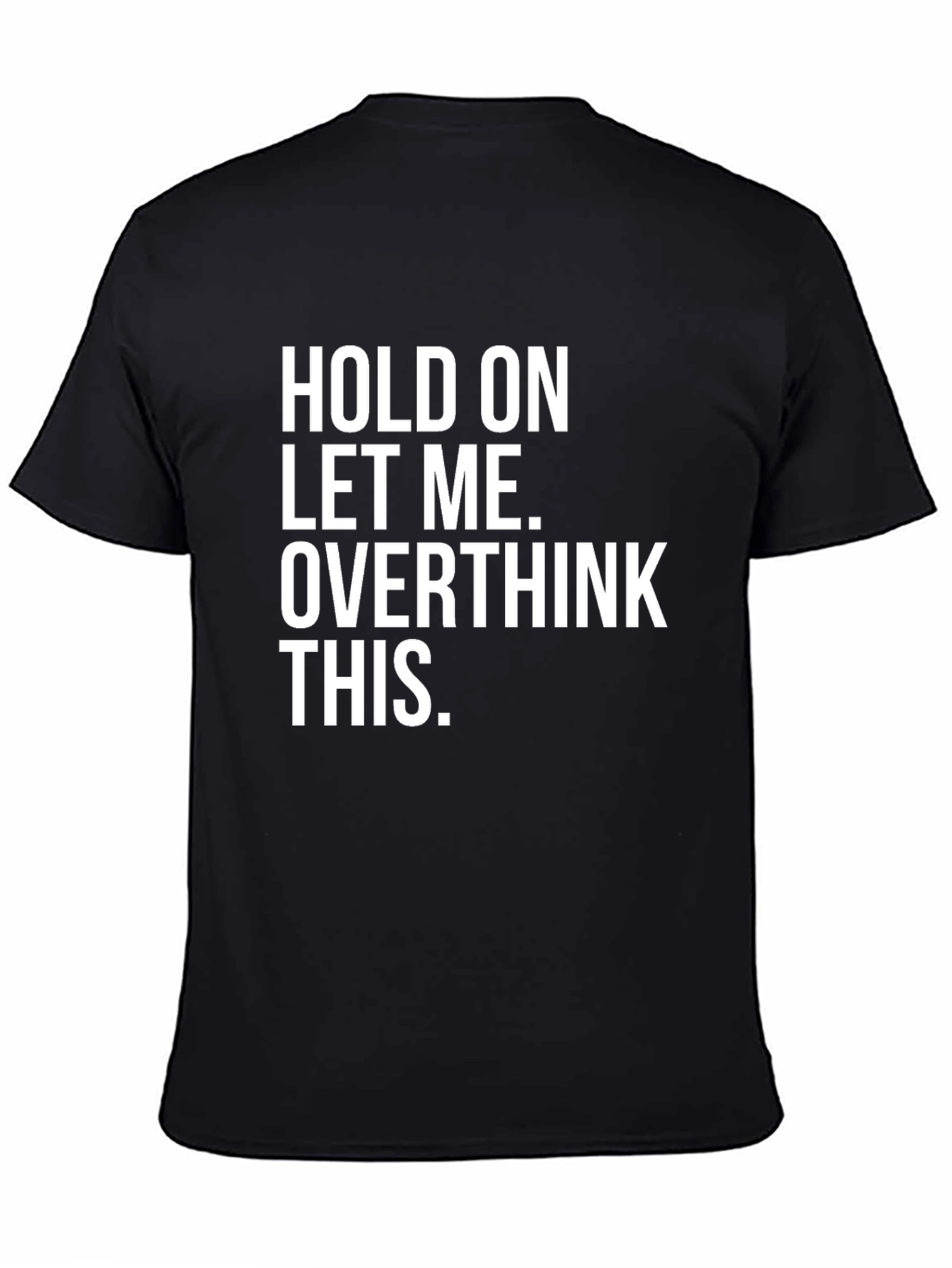 Overthink This Graphic T-Shirt